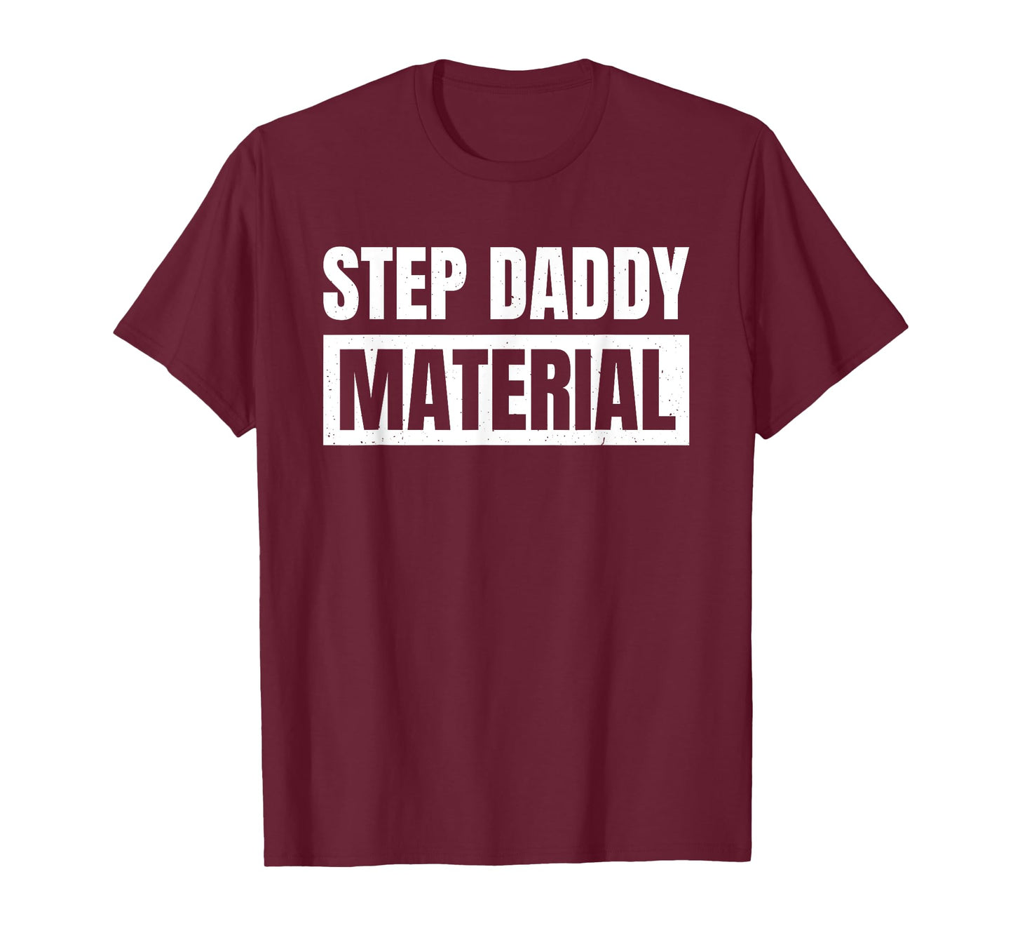Step Dad Father Family Step Daddy Material T-Shirt - Unisex-Adults, Male, Short Sleeve, T-Shirt, Novelty-T-Shirts, Black, Small