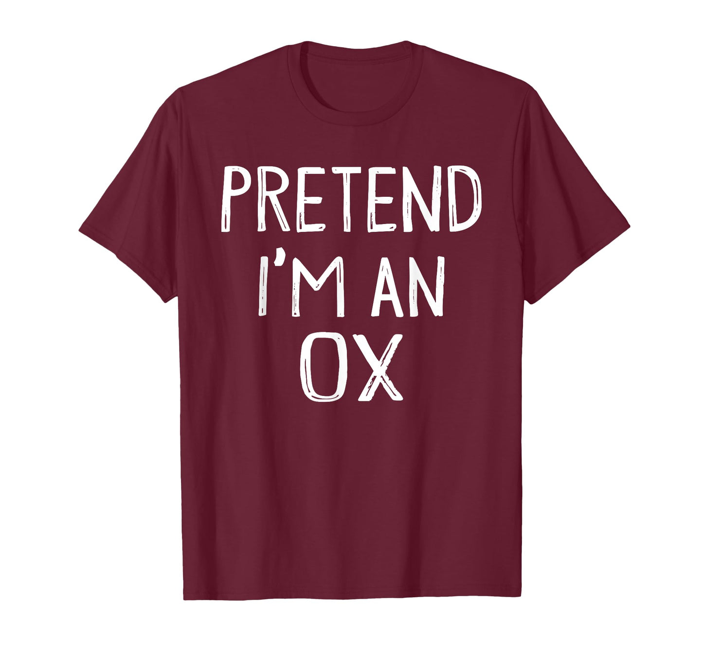 Pretend I'm An OX Matching Costume Lazy Easy Halloween T-Shirt