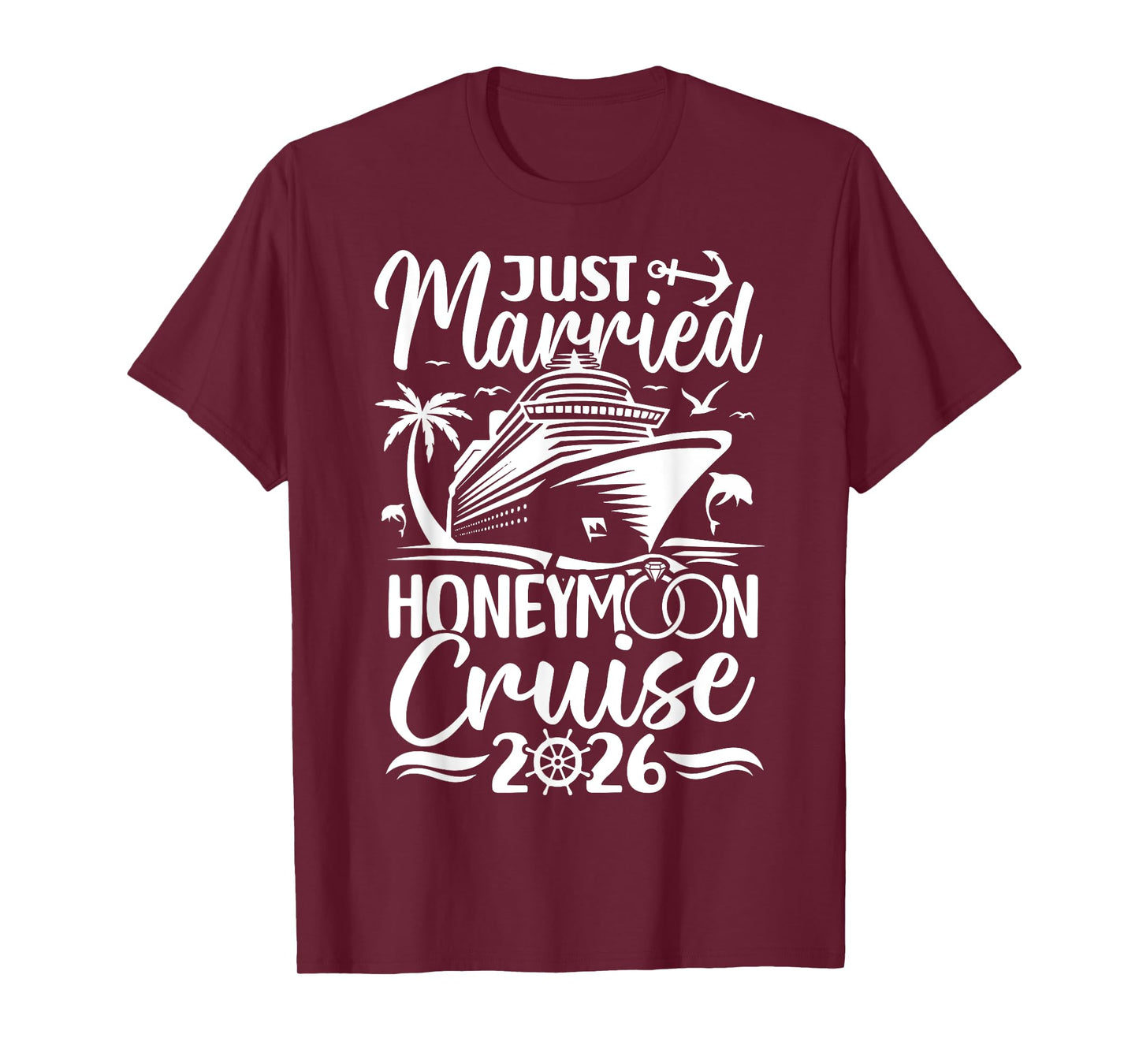 Honeymoon Cruise for Matching Couples 2026 Just Married T-Shirt