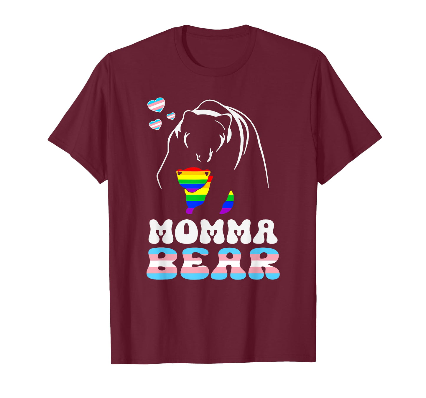 LGBT Mama Momma Bear Gay Pride Proud Momma Nana Trans T-Shirt