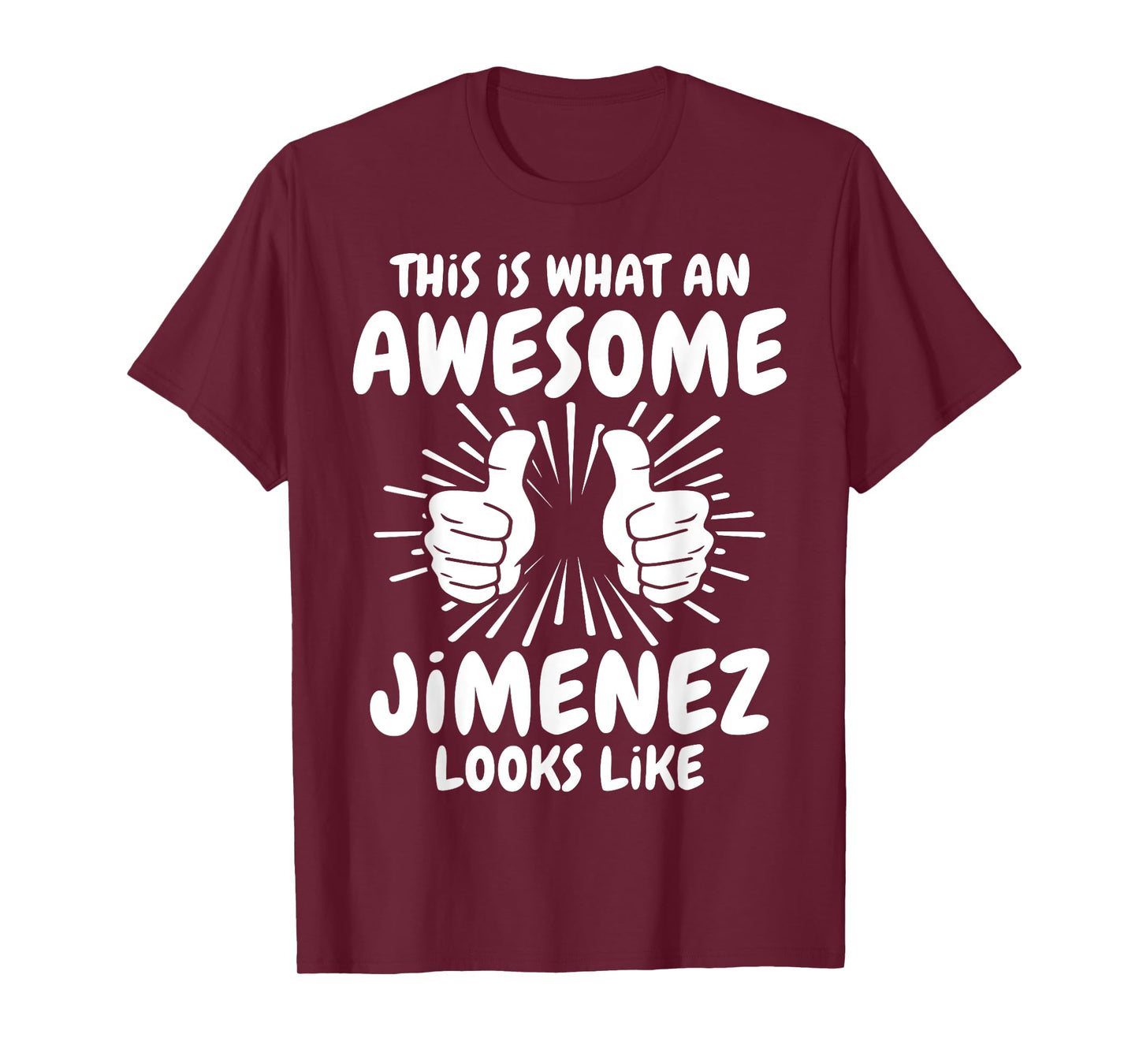Jimenez Surname Awesome Jimenez Last Name Jimenez T-Shirt