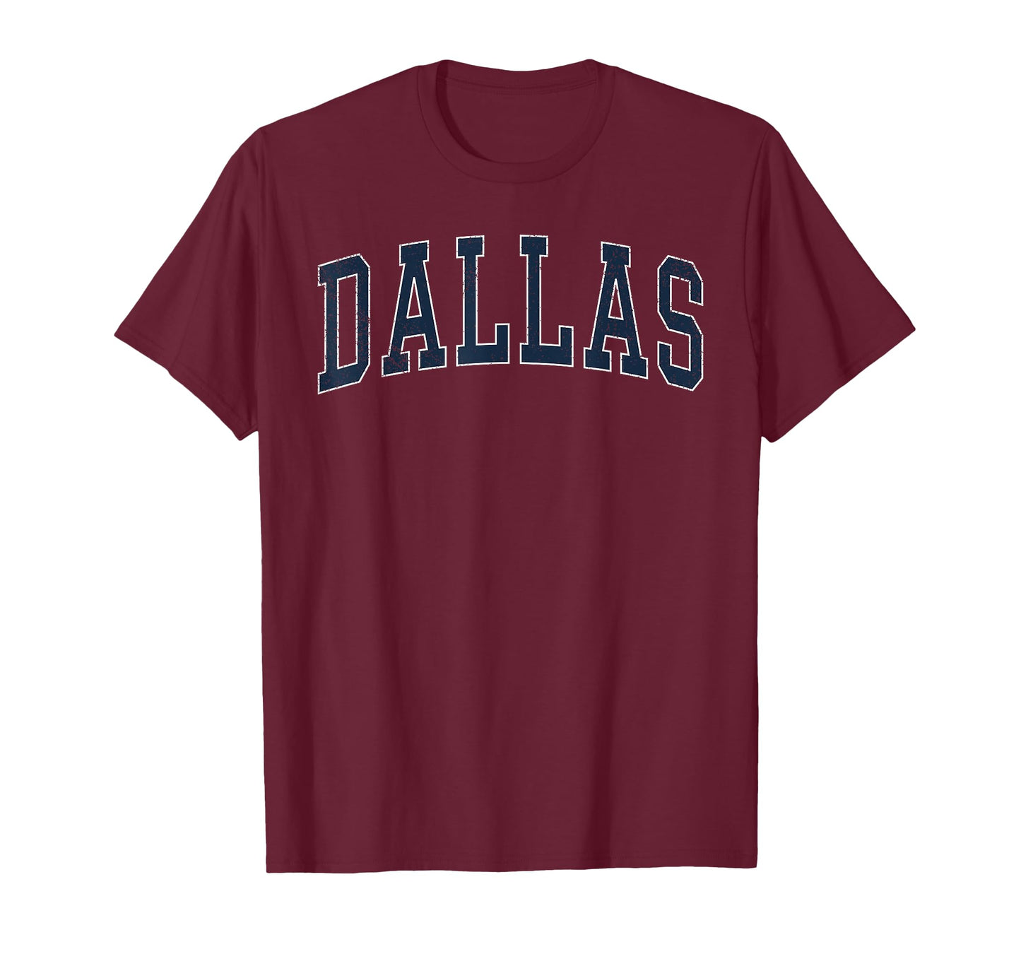 Dallas Vintage Distressed Arched Text Men Women Dallas T-Shirt