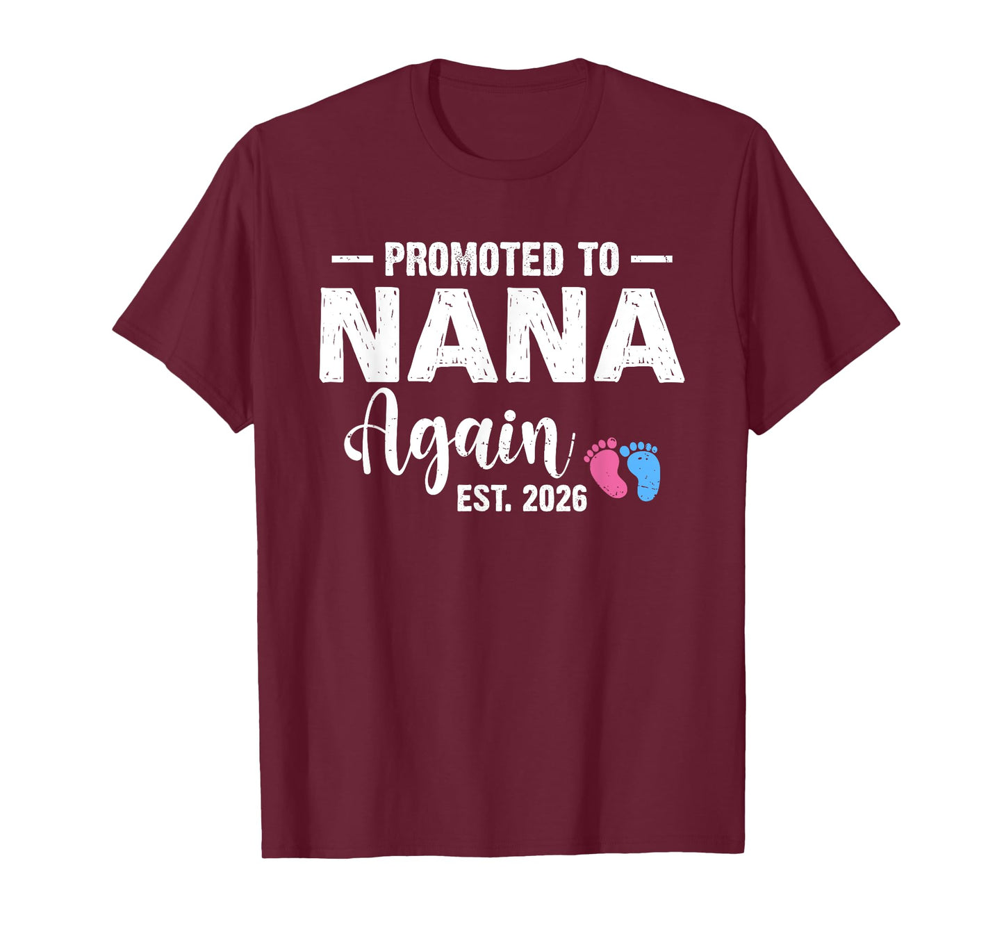Promoted To Nana Again 2026 Baby Pregnancy Announcement T-Shirt