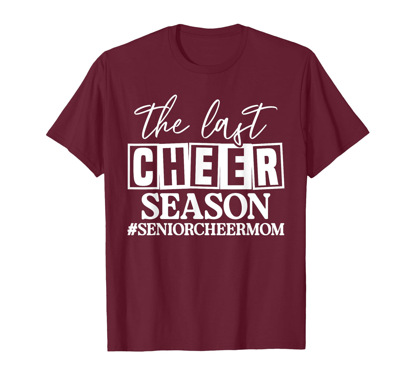 The Last Cheer Season Senior Cheer Mom T-Shirt