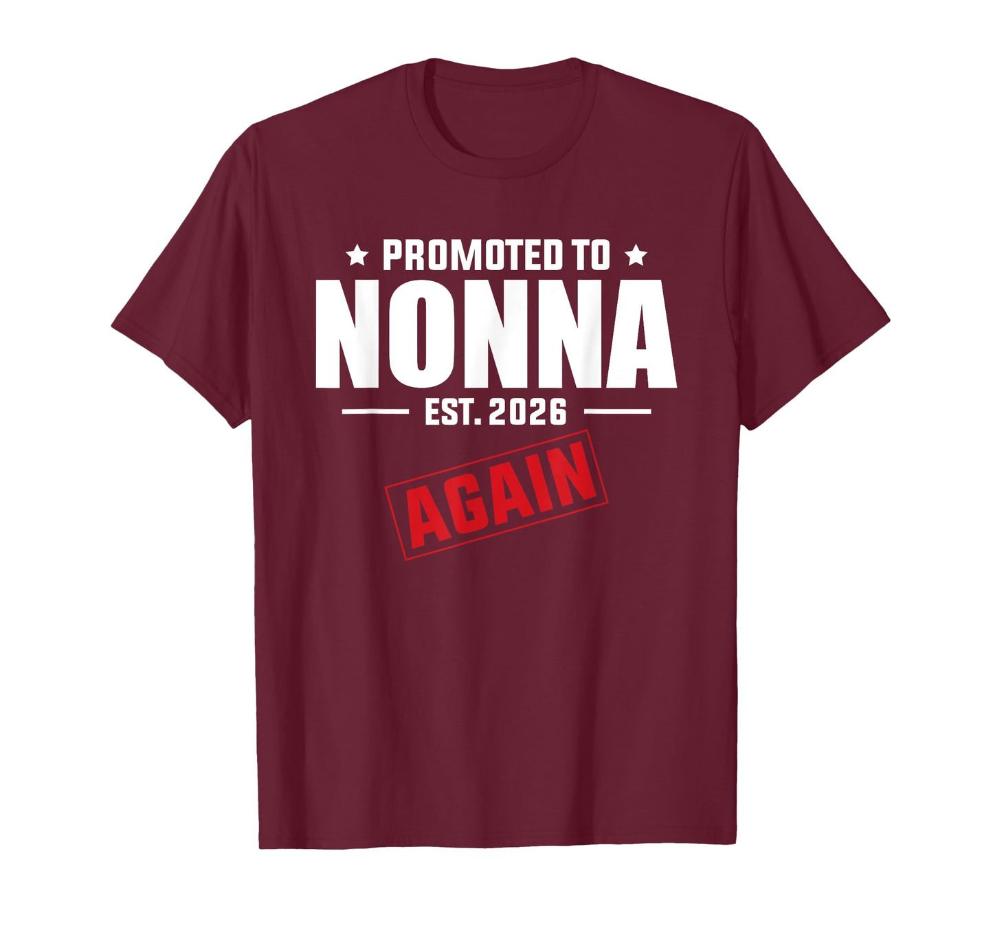 Promoted To Nonna Again 2026 Baby Pregnancy Announcement T-Shirt