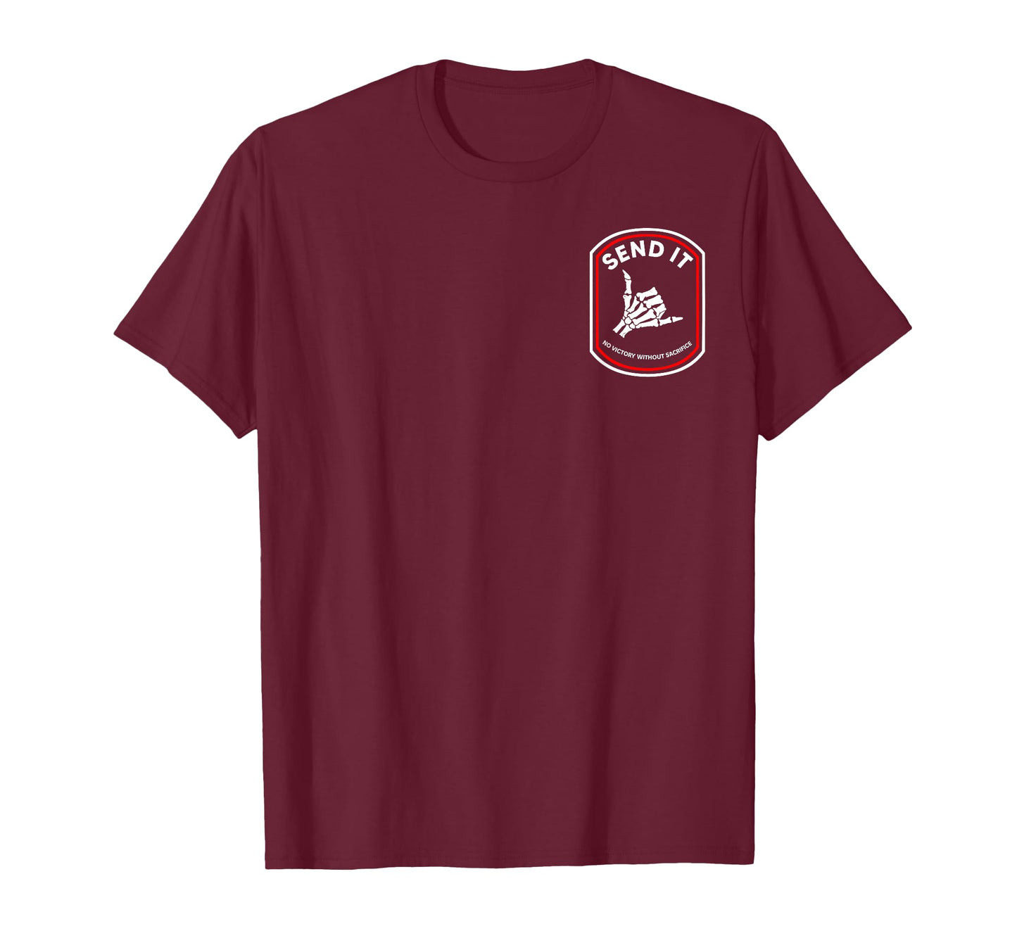 Send It No Victory Without Sacrifice Hand Bone (2 Sides) T-Shirt