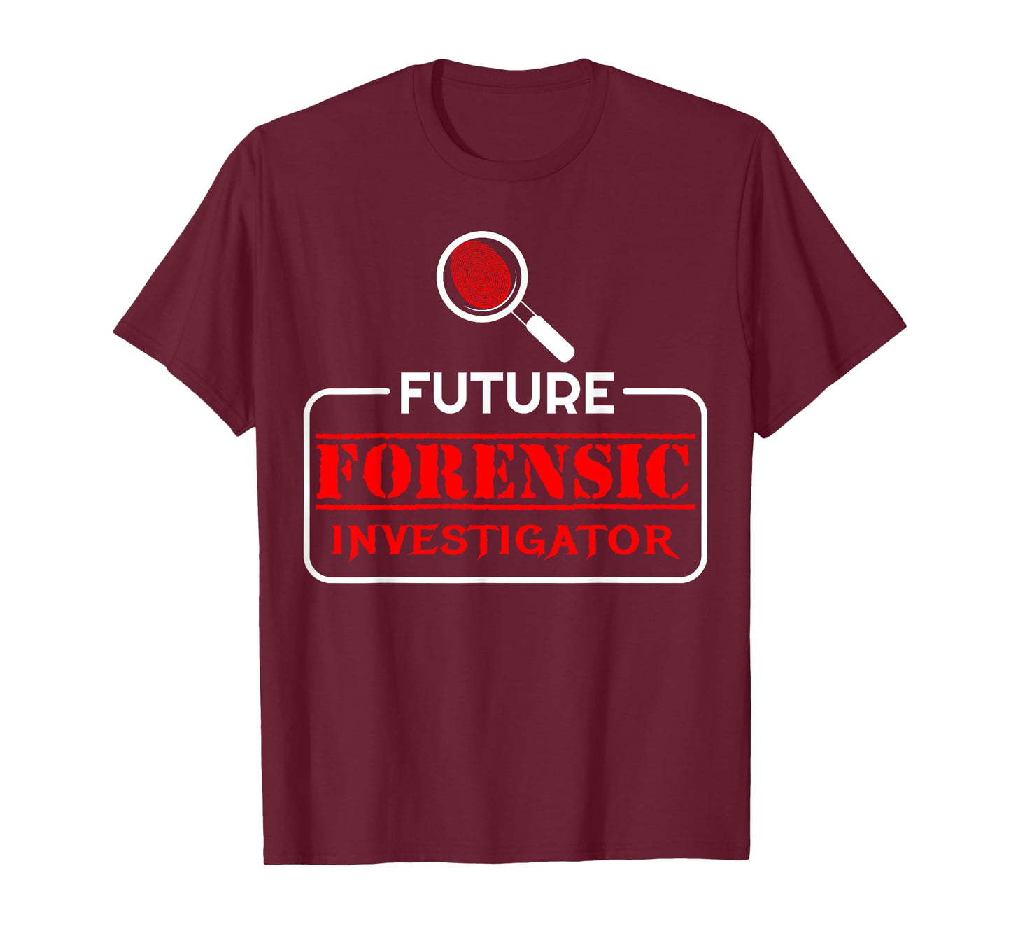 Cool Future Forensic Investigator Expert Scientist Examiner T-Shirt
