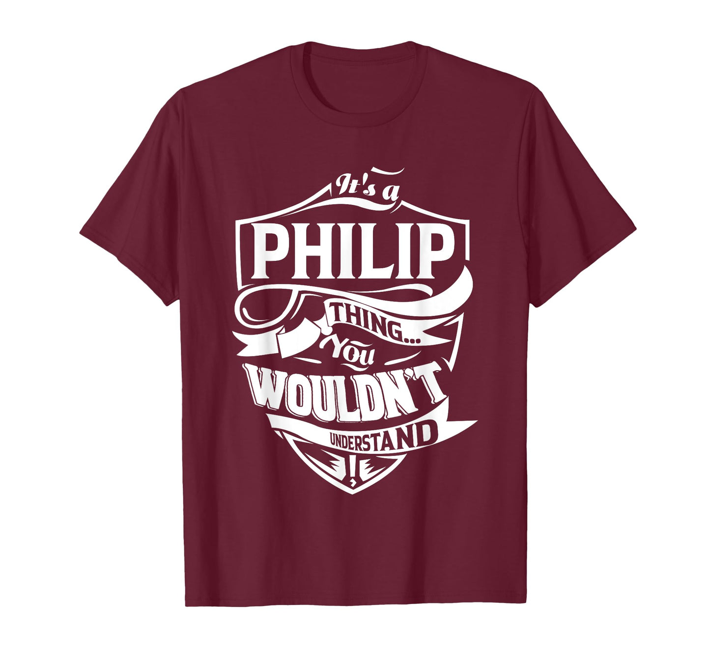 It's a PHILIP Thing Gifts T-Shirt