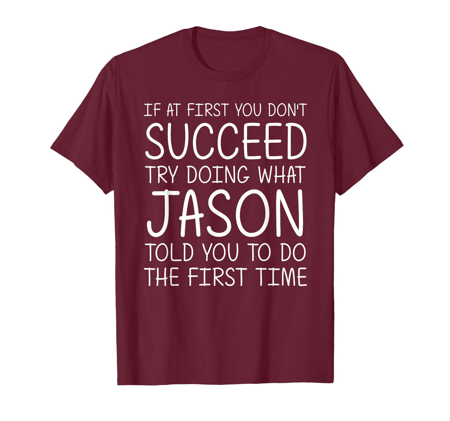 JASON Name Personalized Birthday Funny Christmas Joke T-Shirt