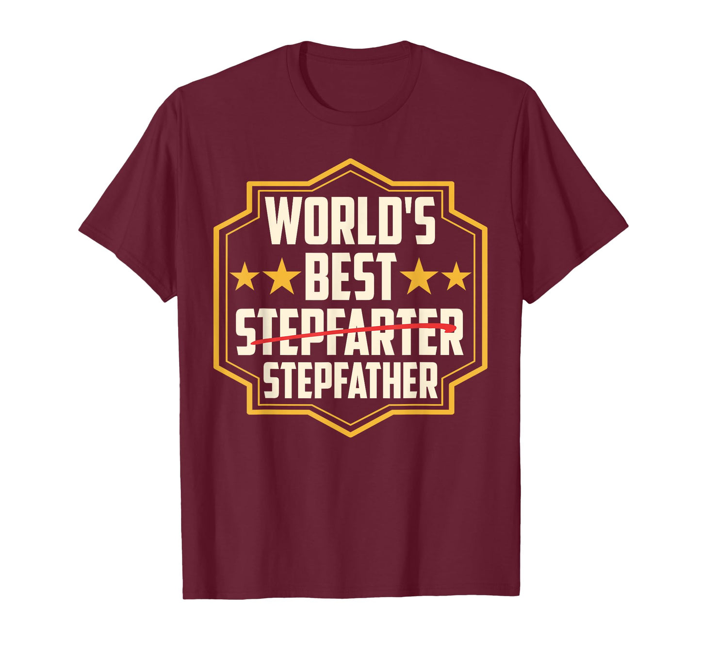 World's Best Stepfarter Stepfather Stepdad Sayings Step Dad T-Shirt