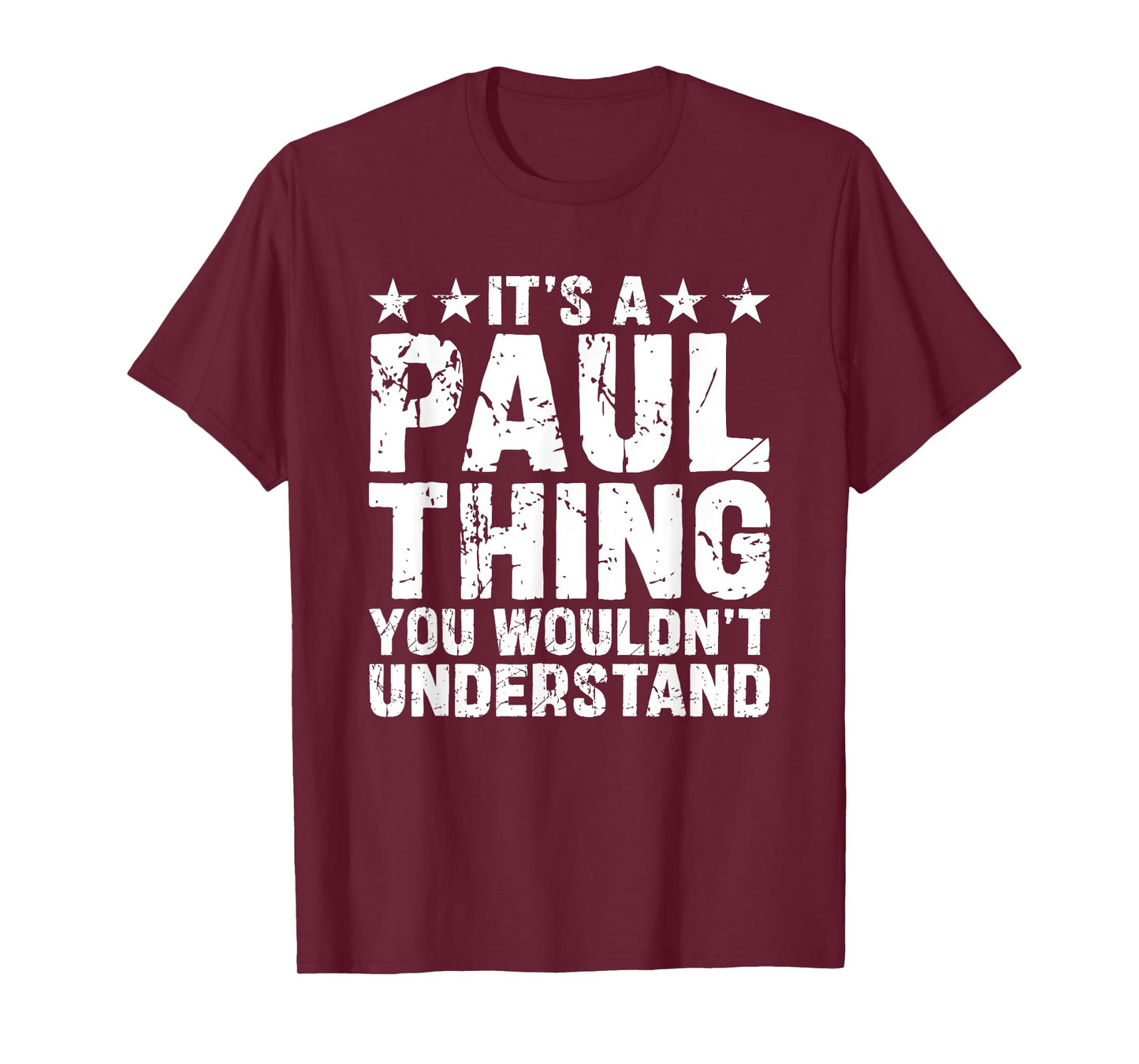 It's A PAUL Thing You Wouldn't Understand Names Birthday T-Shirt