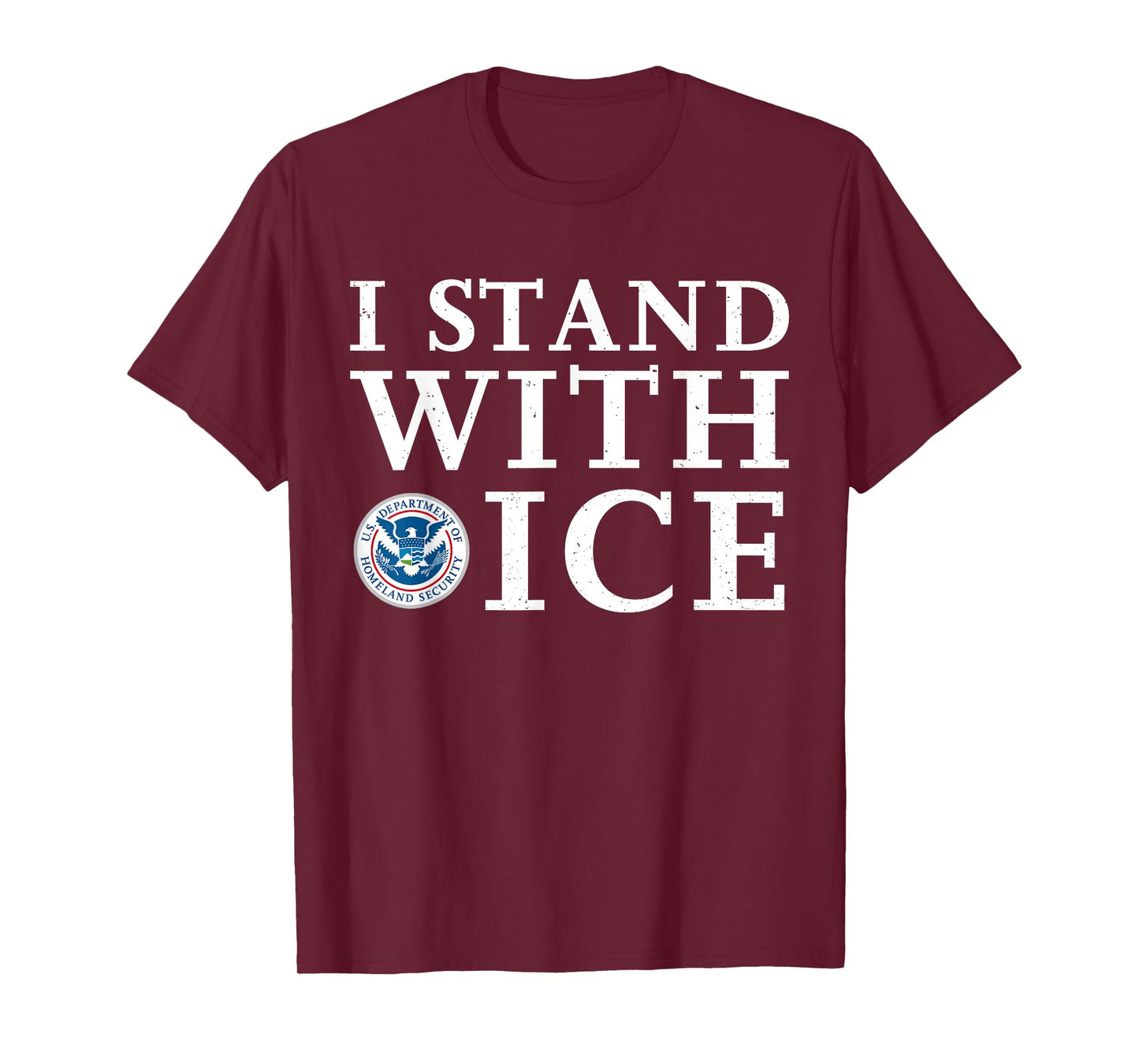 I Stand With ICE Enforcement T-Shirt