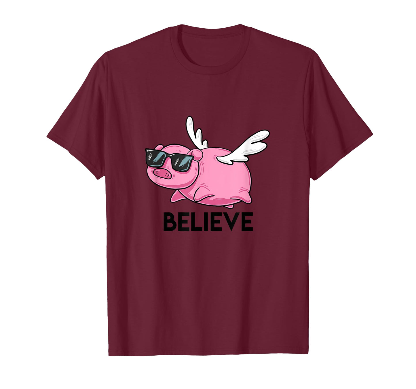 Believe Flying Pig with Sunglasses Funny Animal Puns Gift T-Shirt