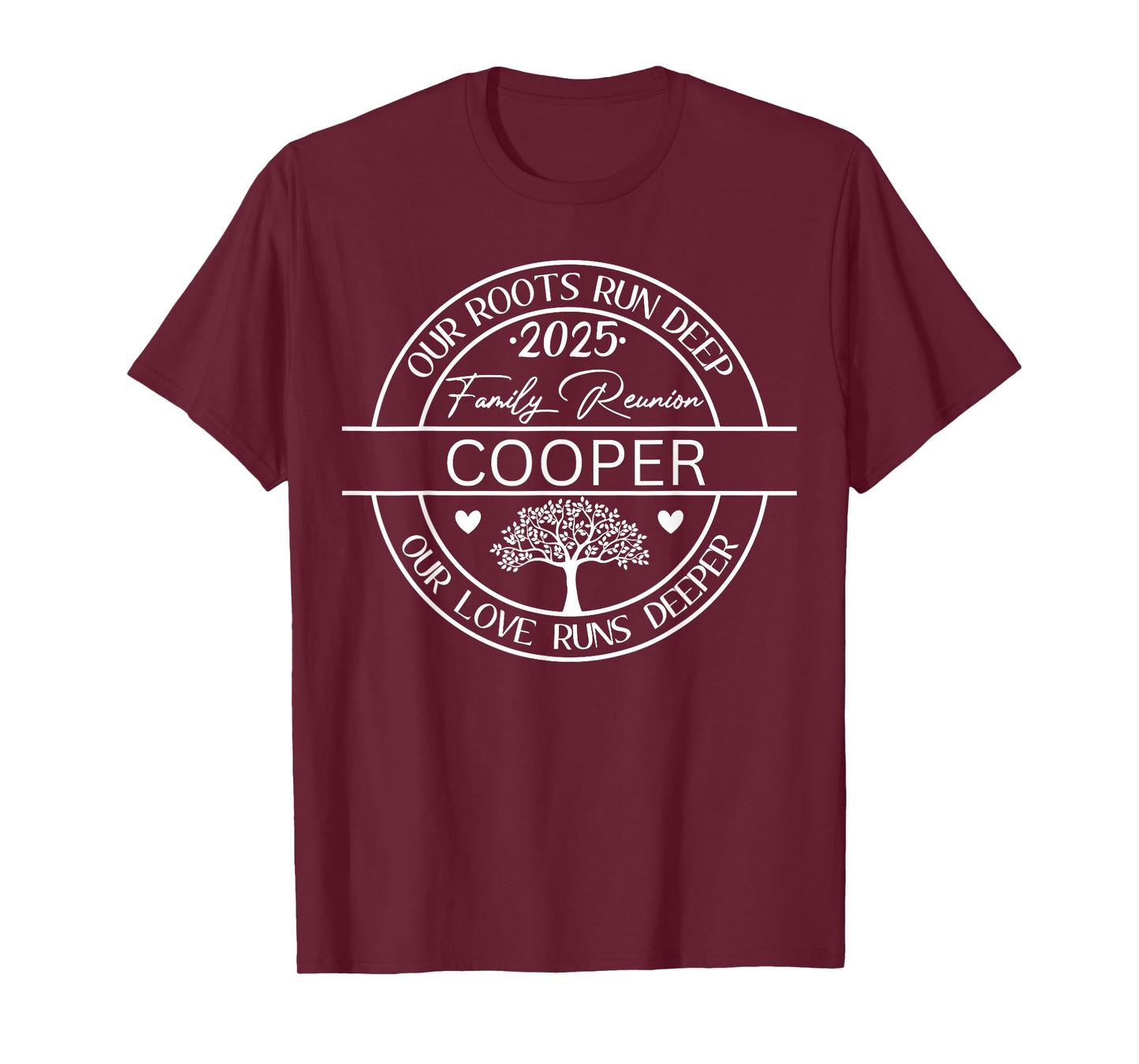 Cooper Family Reunion Our Roots Run Deep T-Shirt