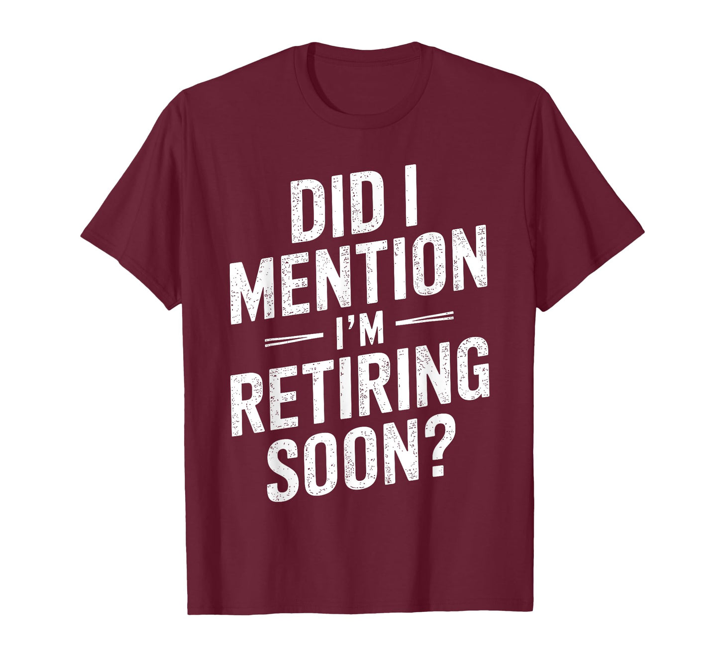Retirement Design For Men Women Retired People Retirement T-Shirt