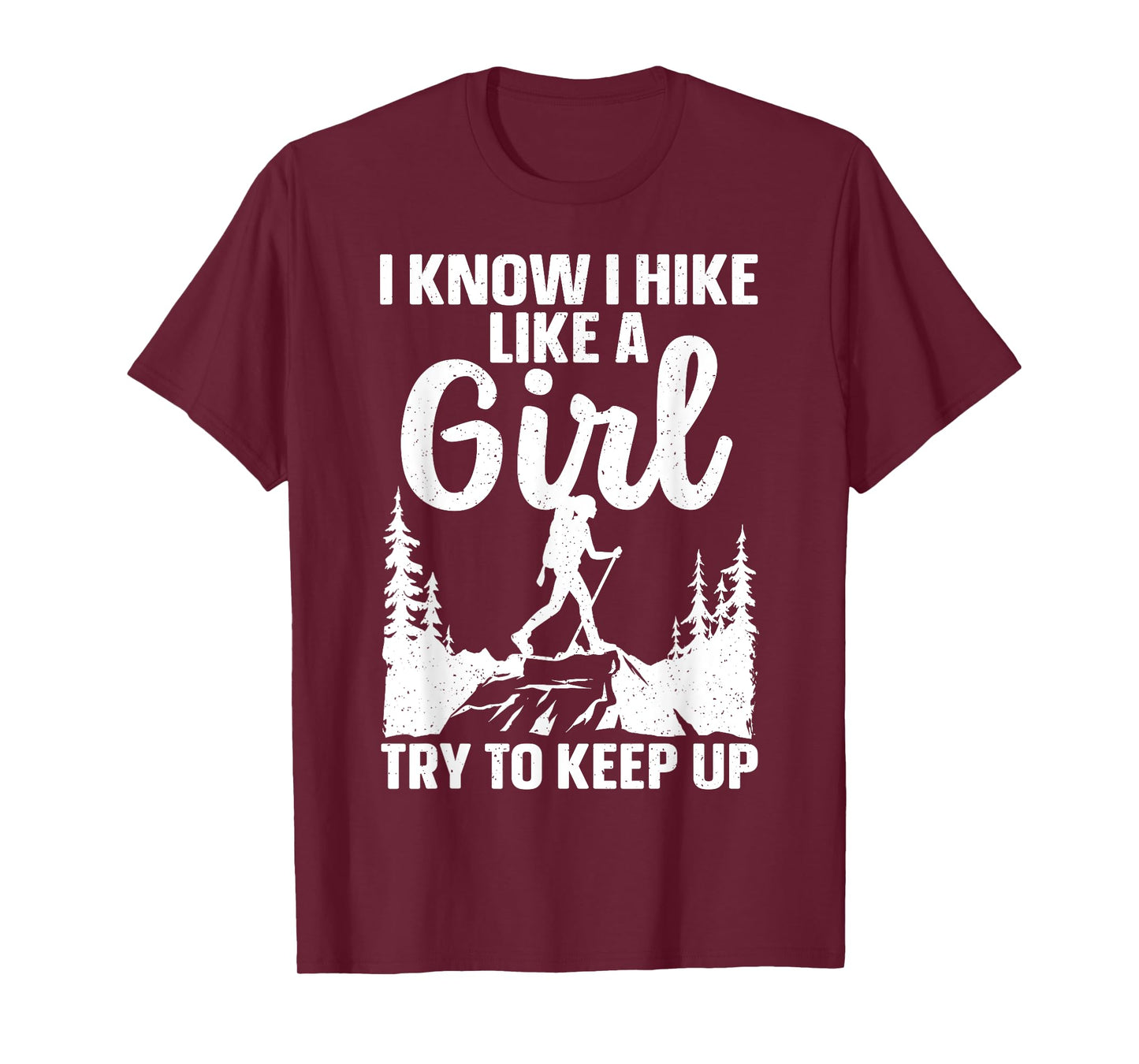 Funny Hiking Art For Girls Women Mountaineer Hiking Lover T-Shirt