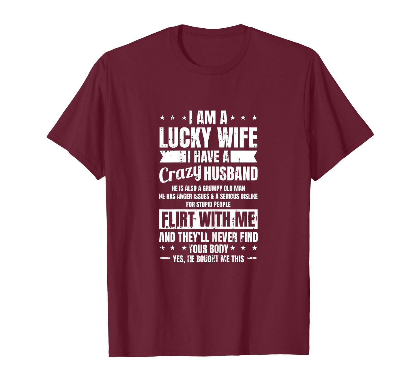 I Am A Lucky Wife Fathers Day Funny Sarcastic Women T-Shirt
