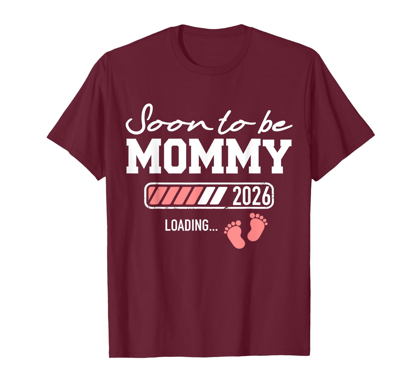 Soon to be Mommy 2026 Loading T-Shirt