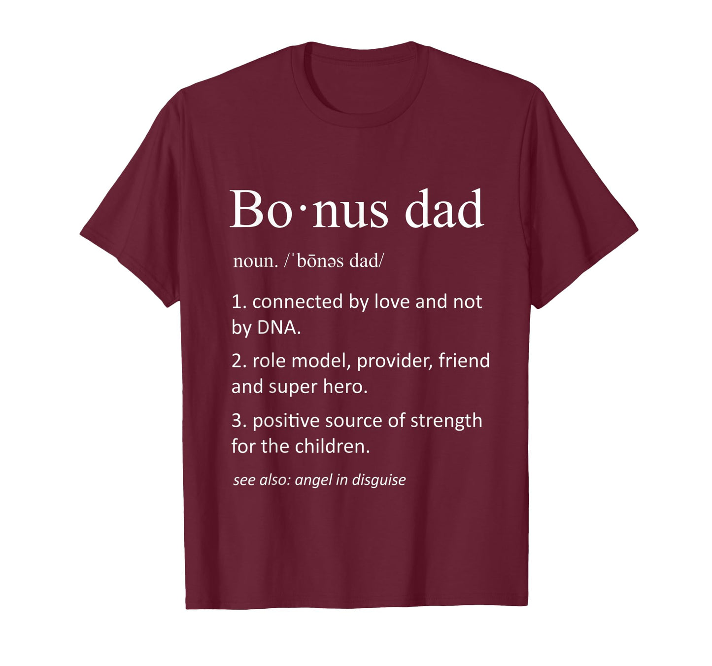 Mens Bonus Dad Funny Definition for Step Dad Father T-Shirt