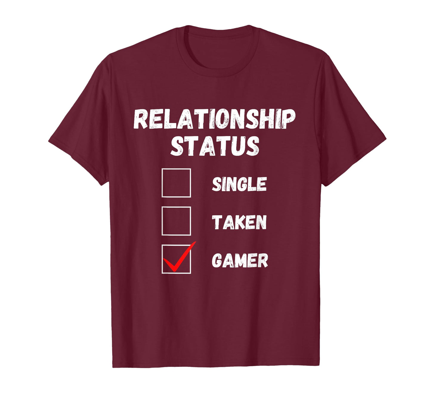 Relationship Status Single Taken Gamer, Funny Gaming Lover T-Shirt