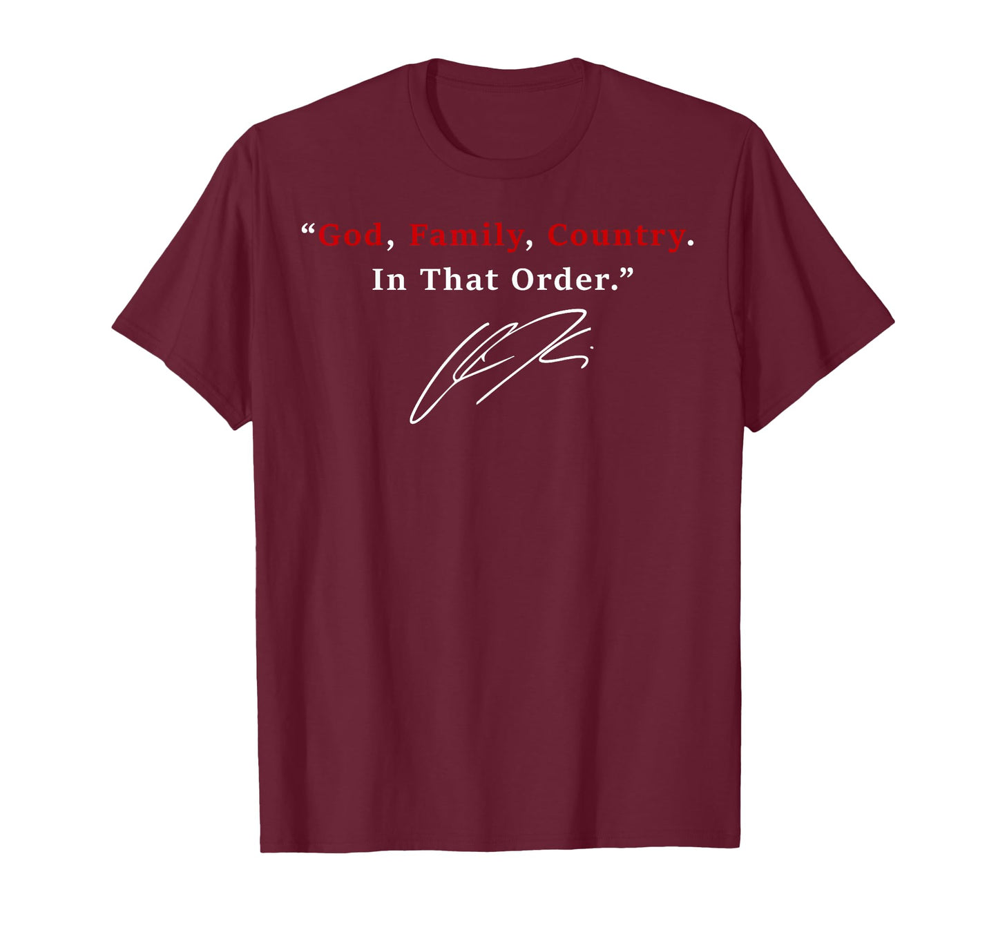 God Family Country in That Order Quote Patriotic Faith T-Shirt