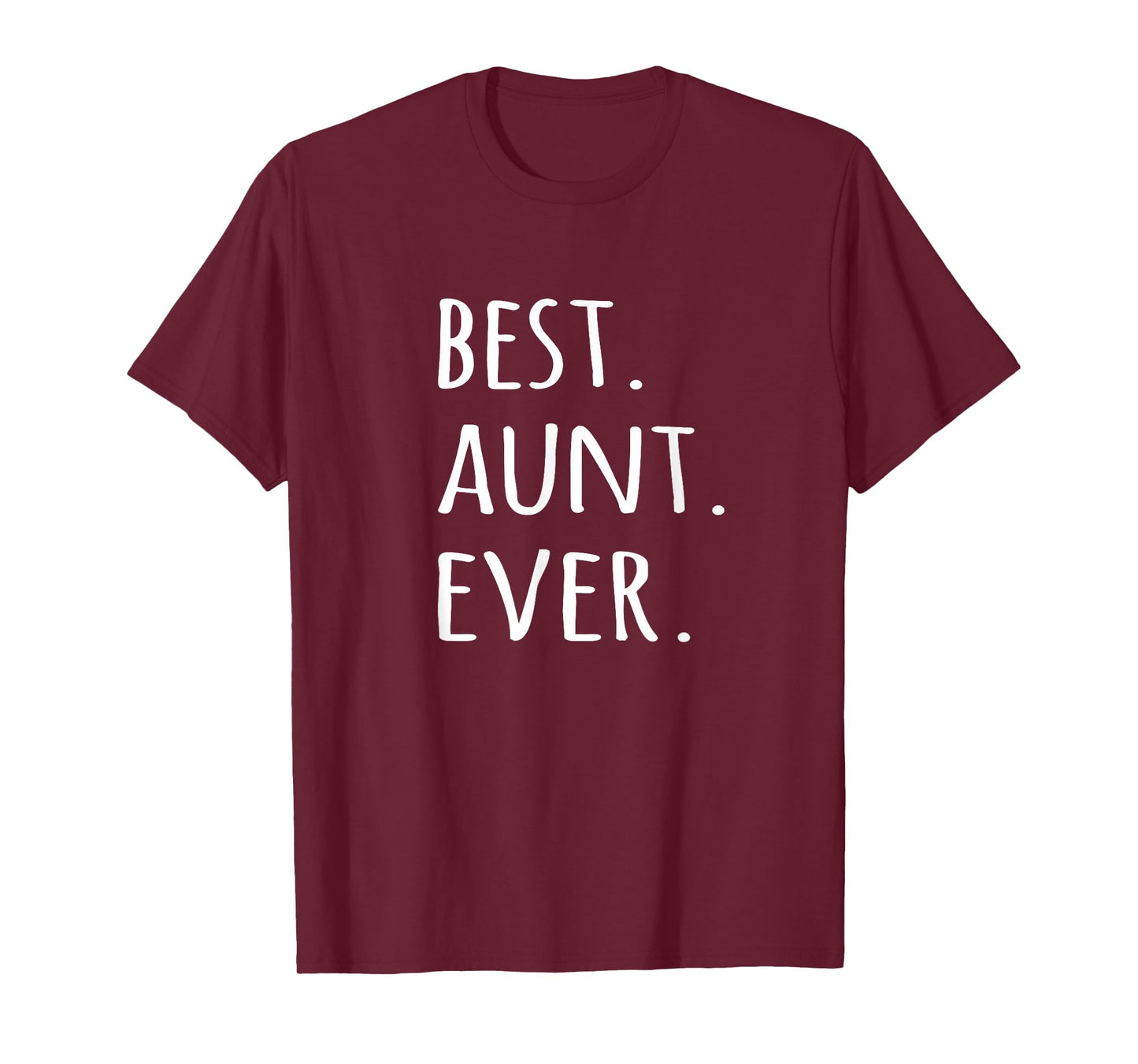Best Aunt Ever T-shirt - tshirt for auntie aunty tee T-Shirt