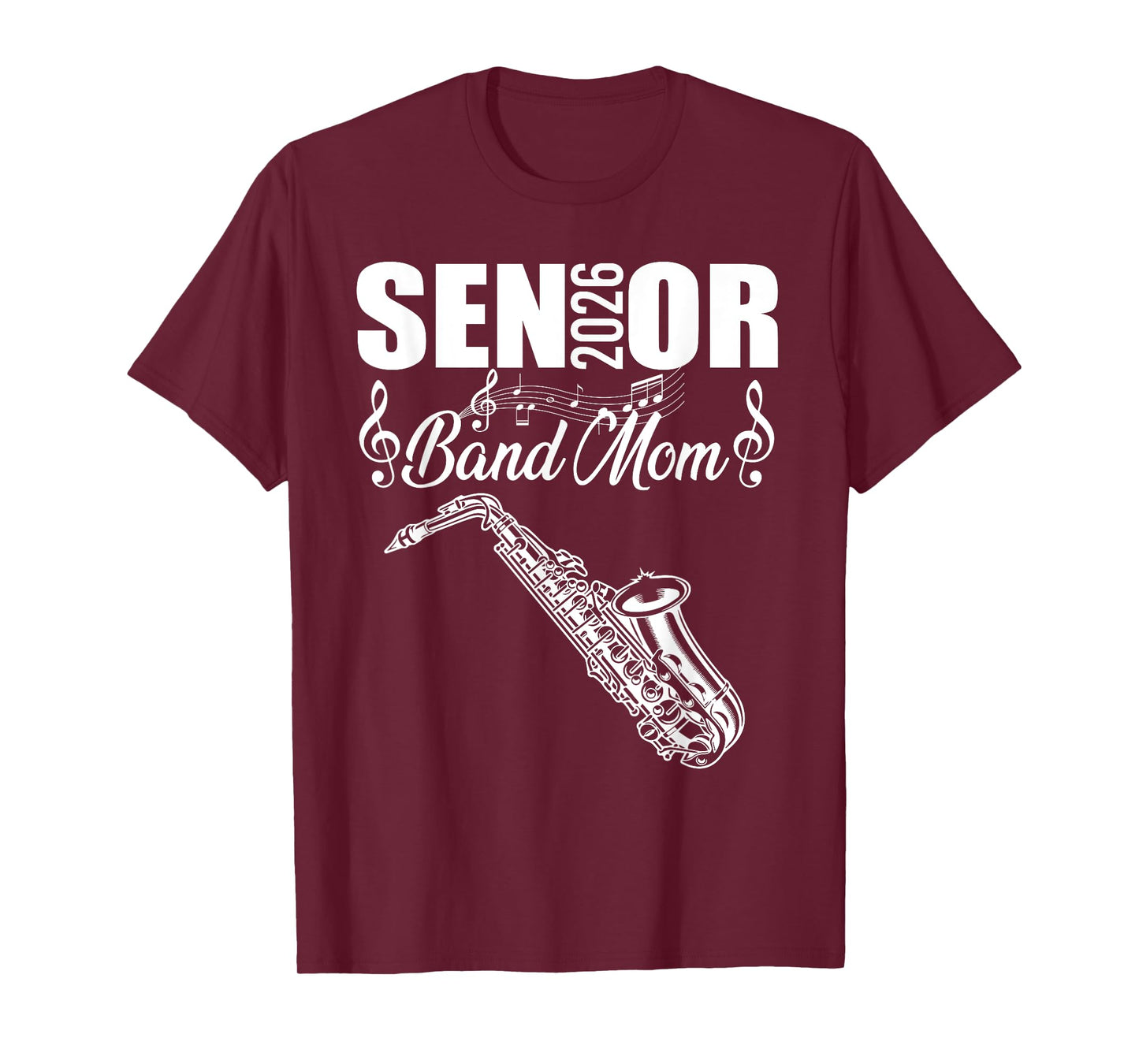 Senior Band Mom 2026 Marching Band Class of 2026 Saxophone T-Shirt