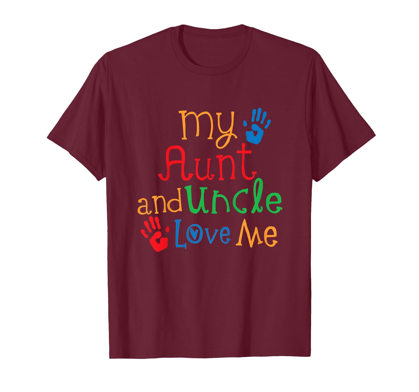 Kids My Aunt and Uncle Love Me T-Shirt
