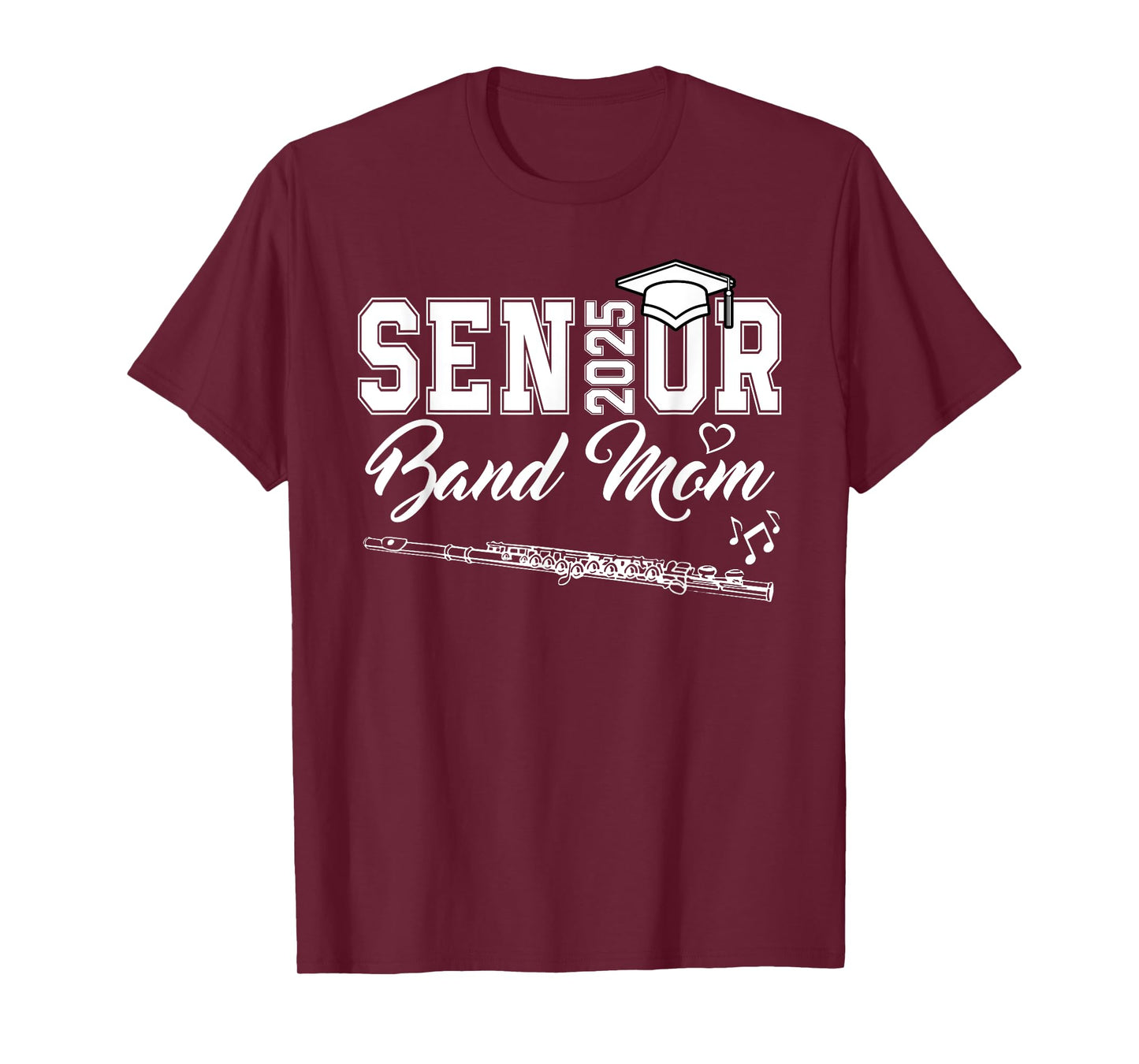 Senior Band Mom 2025 Marching Band Class Of 2025 Flute T-Shirt