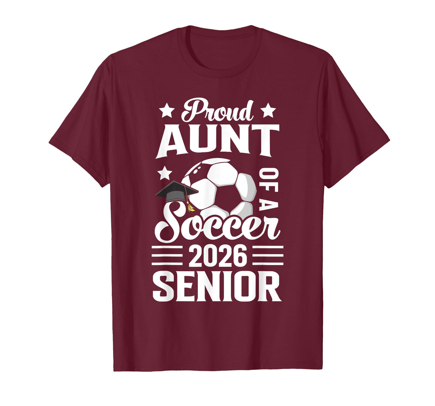 Proud Aunt of a soccer senior 2026 graduation T-Shirt