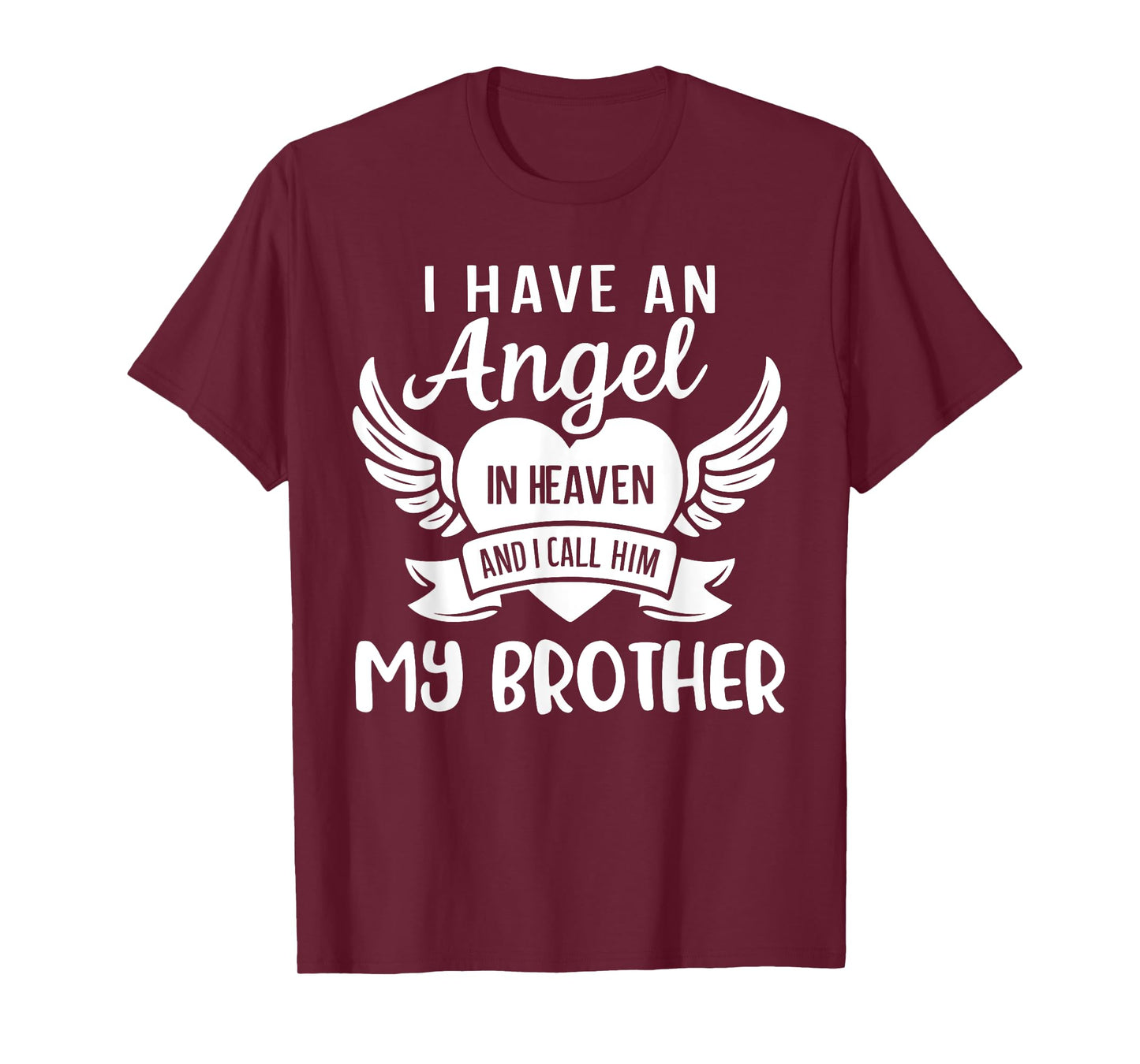 I Have An Angel in Heaven And I Call Him My Brother Guardian T-Shirt