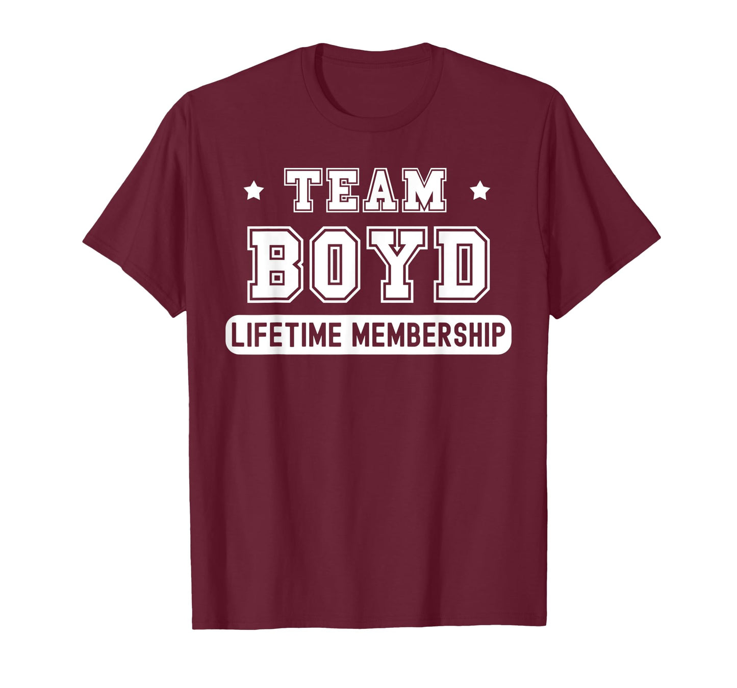 Team Boyd Lifetime Membership Funny Family Last Name T-Shirt