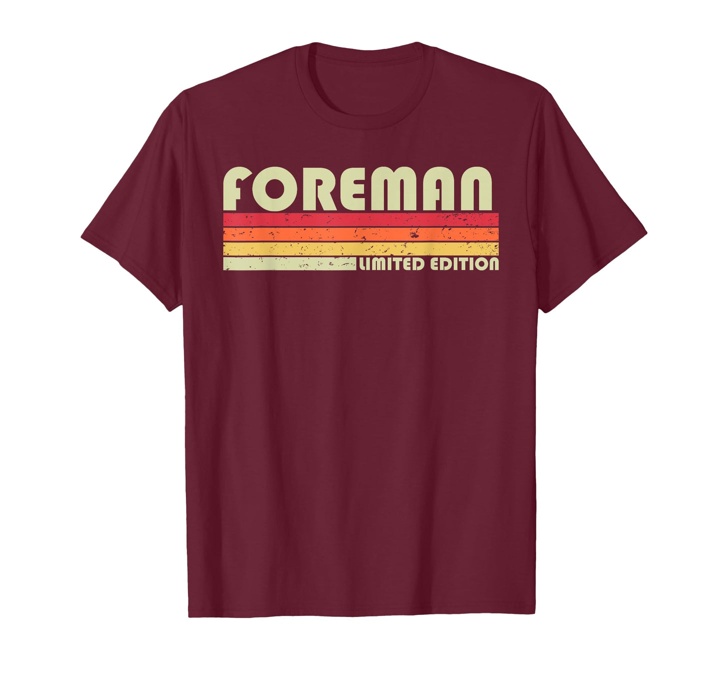 FOREMAN Funny Job Title Profession Birthday Worker Idea T-Shirt