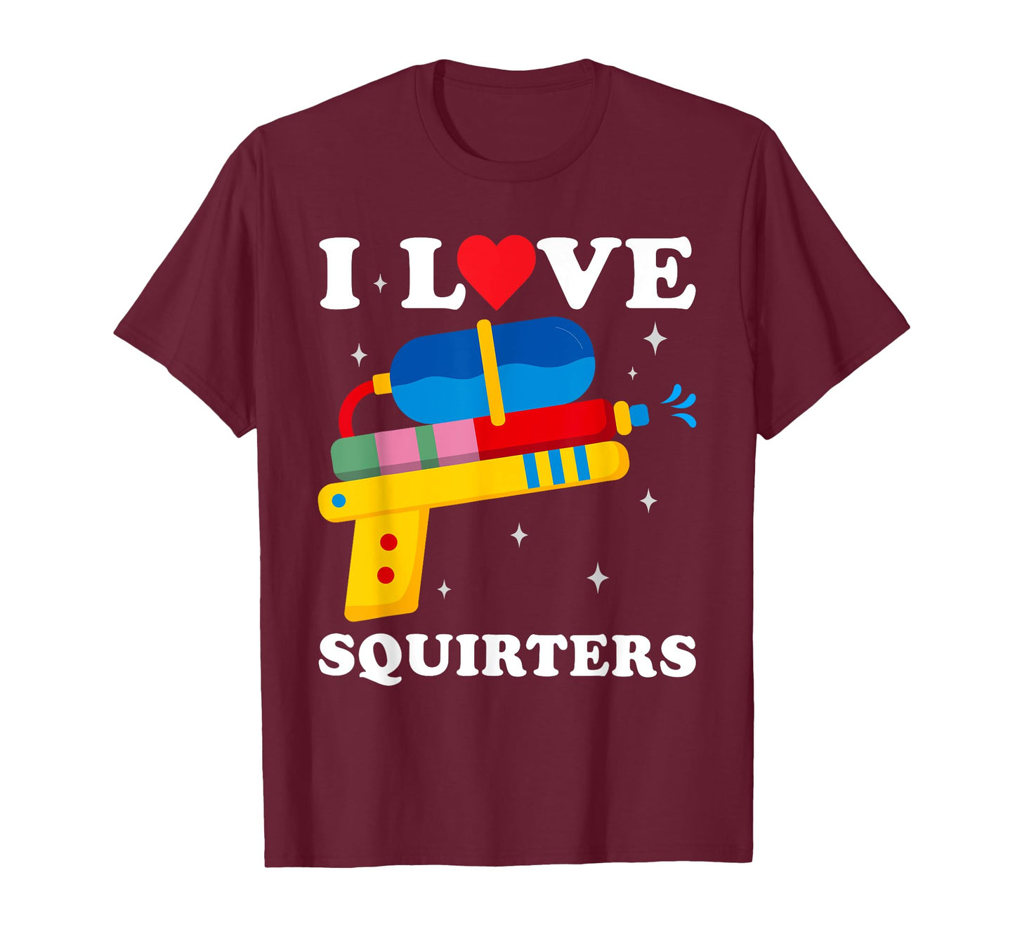 I Love Squirters Funny I Heart Squirters Water Gun T-Shirt