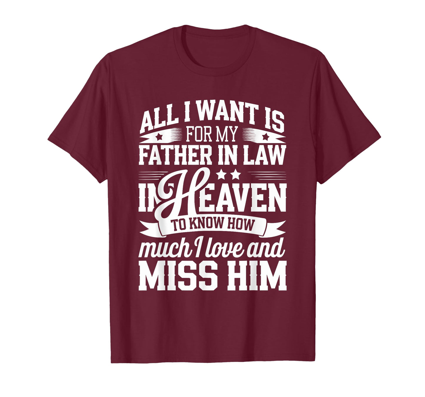 I Miss My Father in Law in Heaven Proud Father-in-law Outfit T-Shirt
