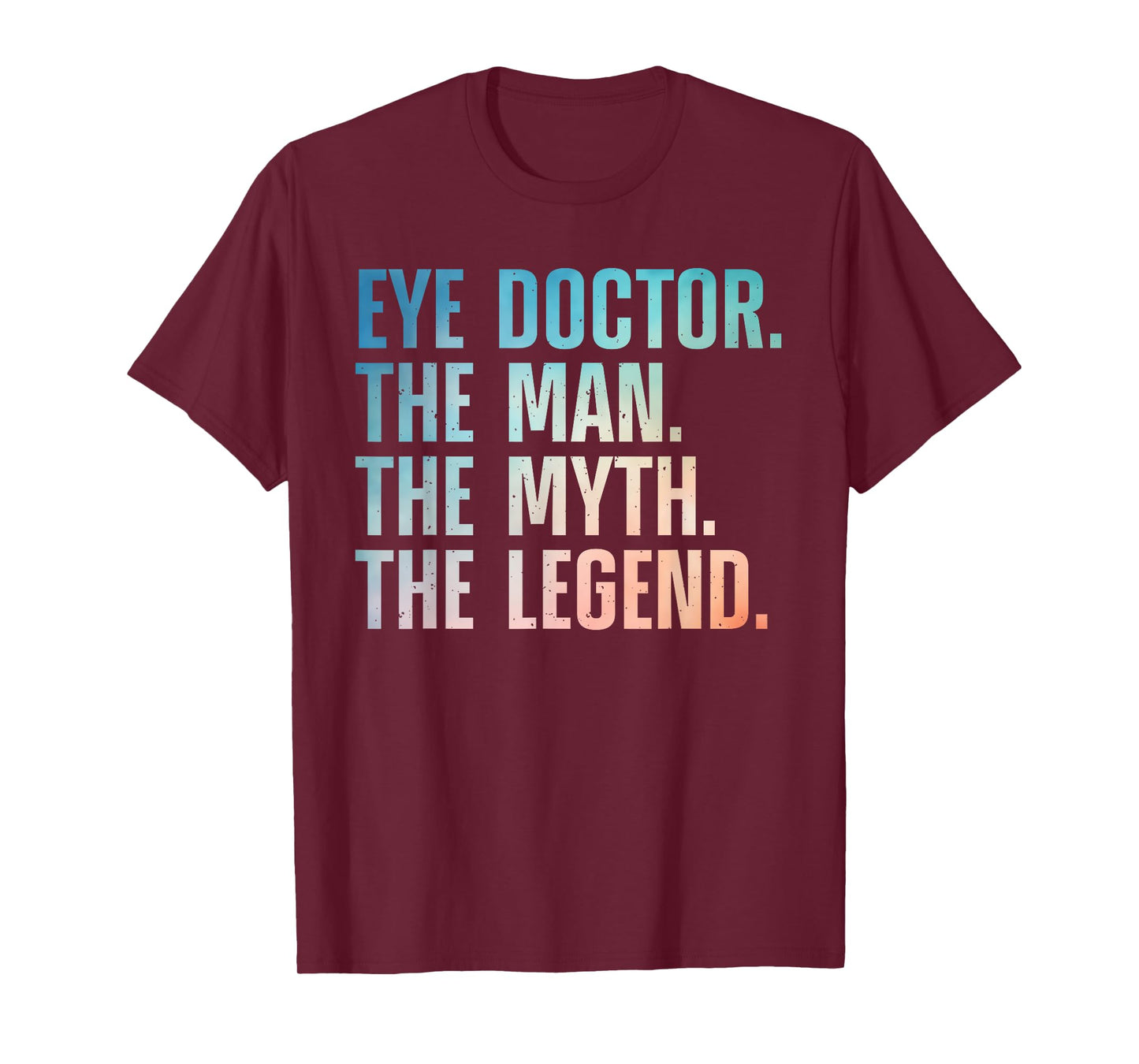 Cool Eye Doctor Art For Men Dad Ophthalmologist Eye Surgeon T-Shirt