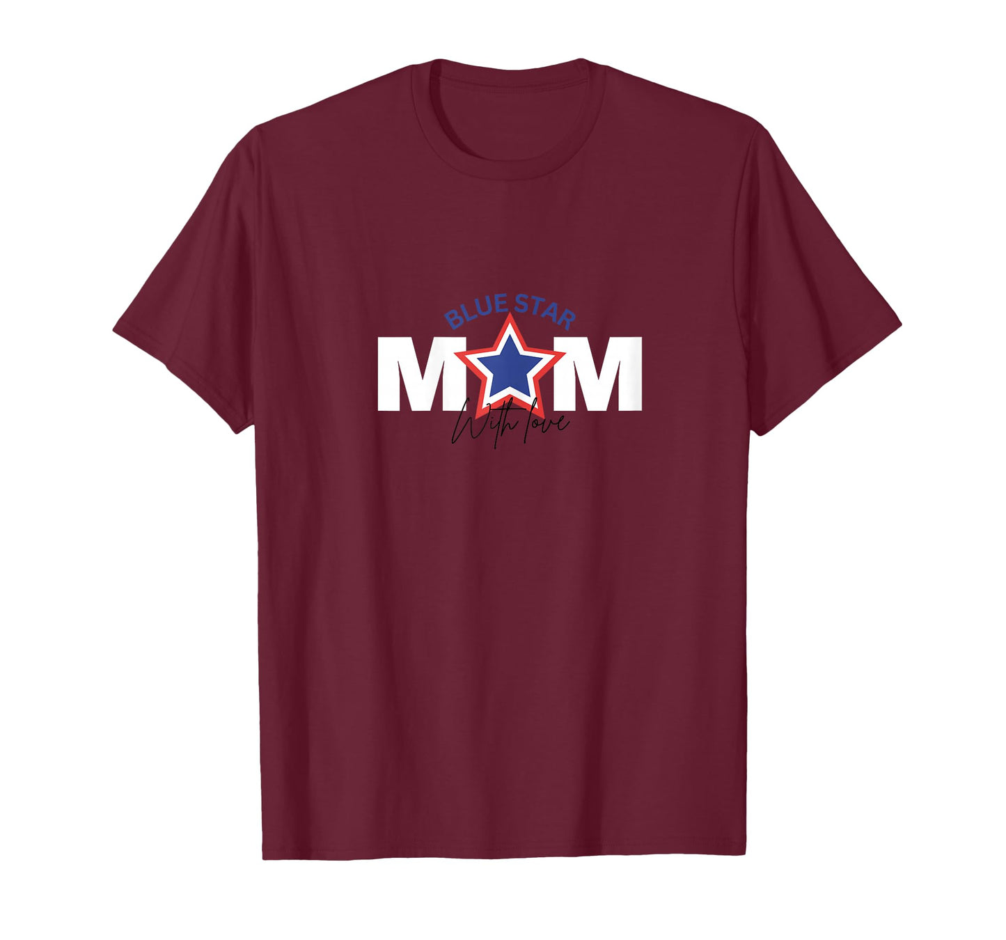 Blue Star Mom – Proud Military Family Support T-Shirt