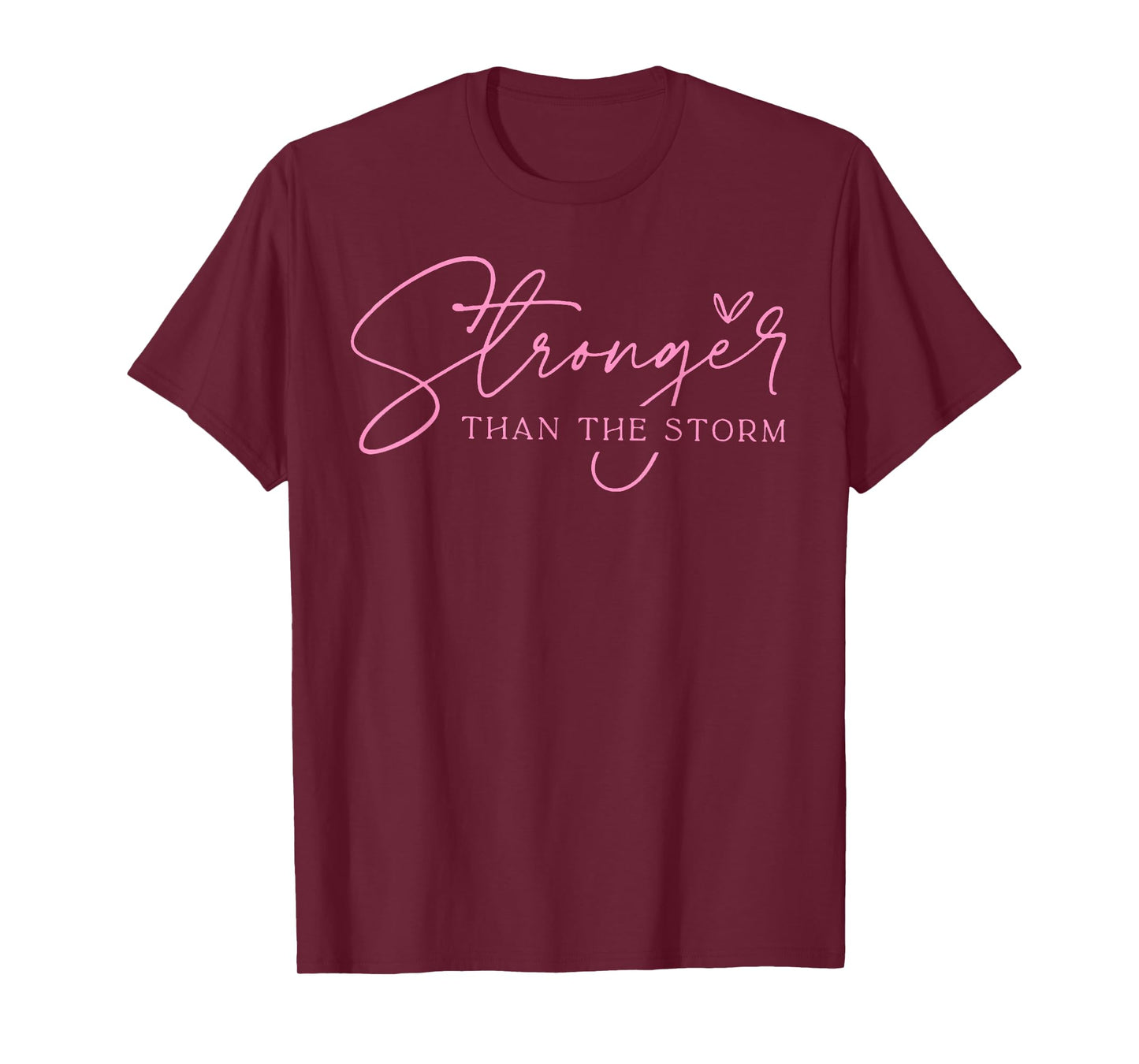 Stronger Than The Storm Pink Warrior Breast Cancer Awareness T-Shirt