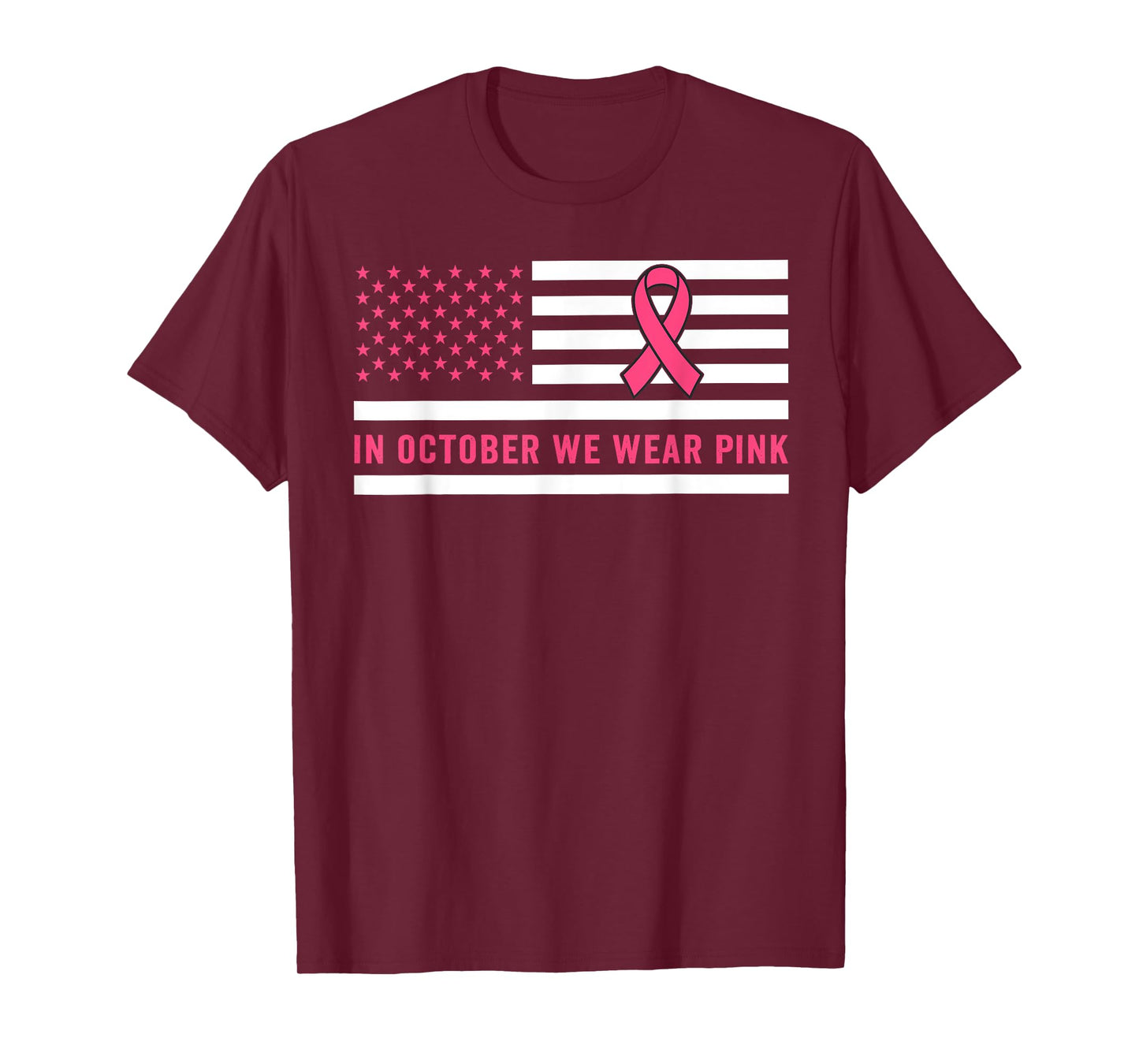 in October We Wear Pink Breast Cancer Awareness Month T-Shirt