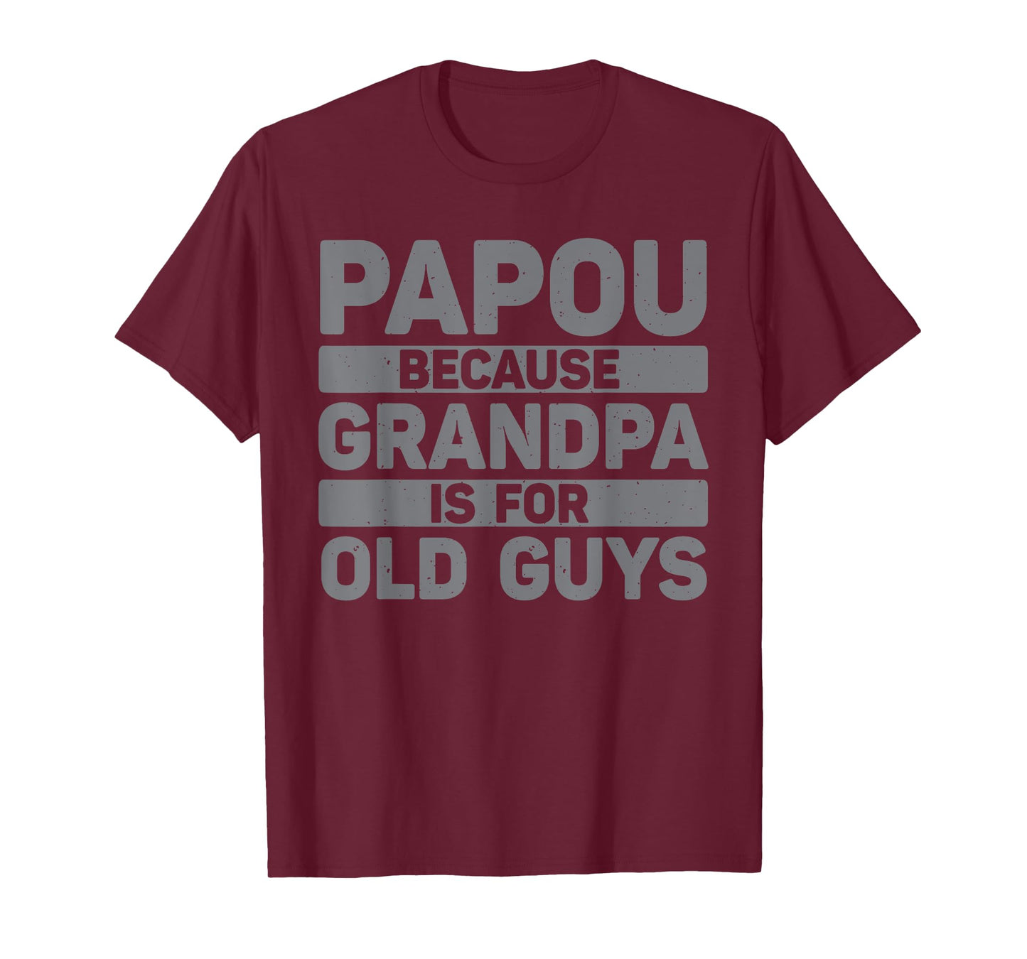 Papou Design For Grandpa From Grandkids Father's Day Papou T-Shirt