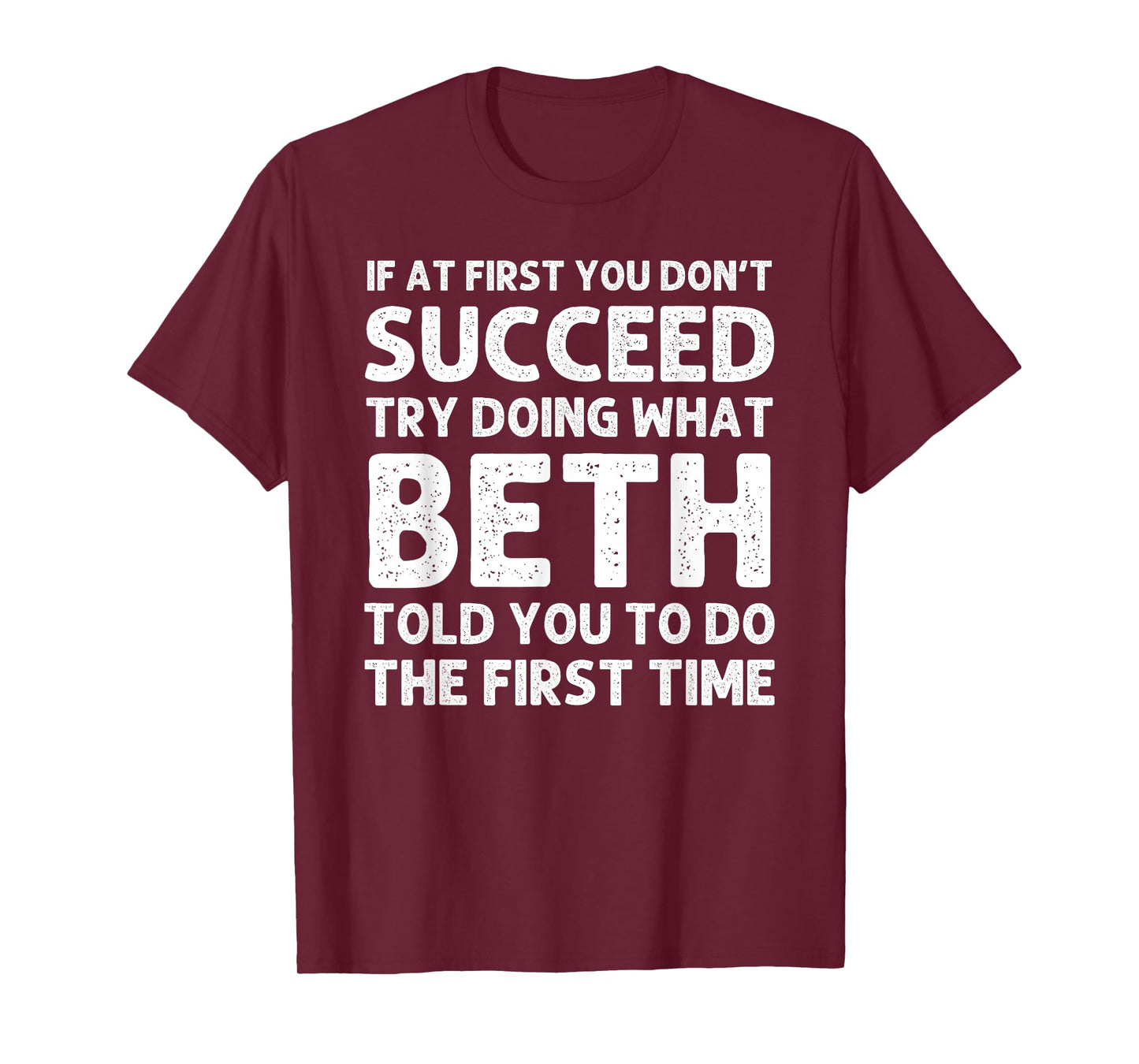 BETH Name Personalized Birthday Funny Christmas Joke T-Shirt