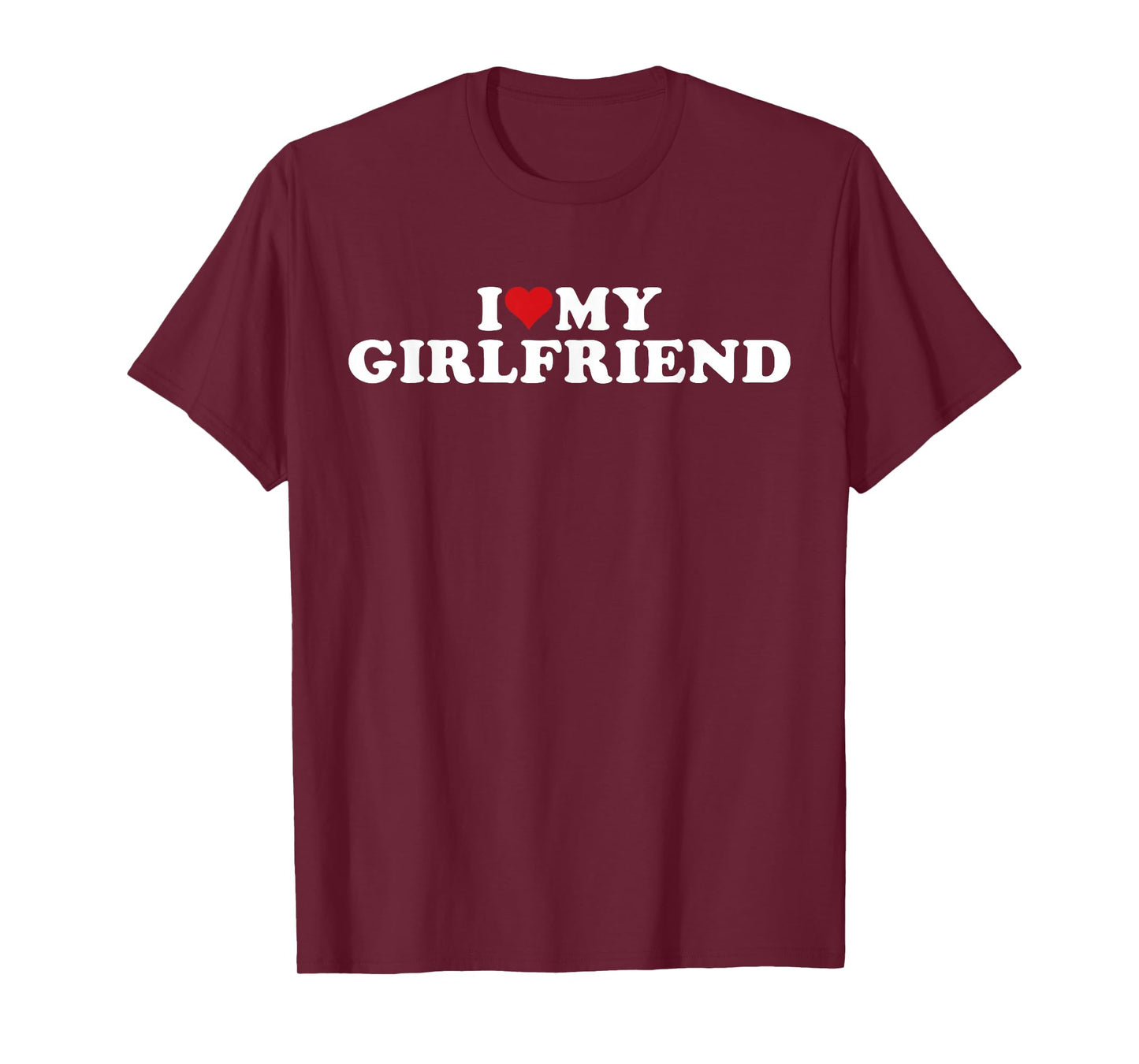 I Love My Beautiful Girlfriend I Heart My Beautiful Gf T-Shirt