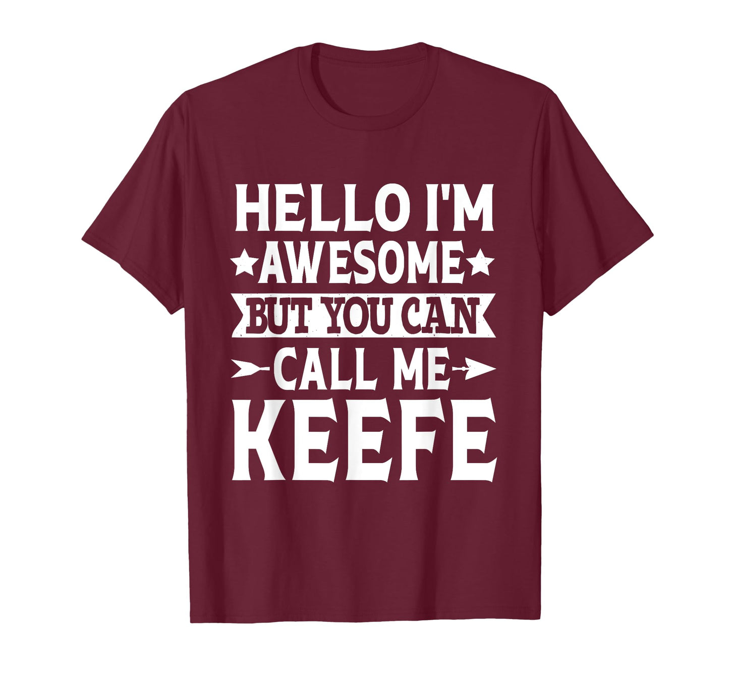 Keefe Surname Call Me Keefe Family Team Last Name Keefe T-Shirt