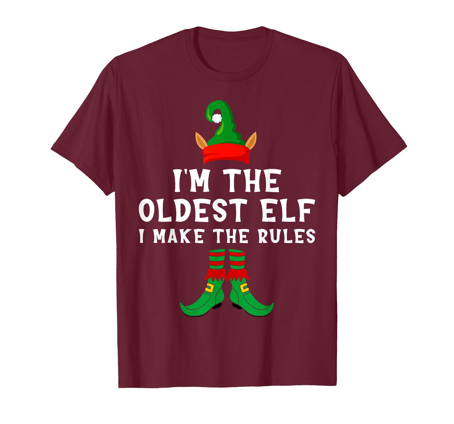 I'm The Oldest Elf I Make The Rules Christmas Grandpa Granny T-Shirt