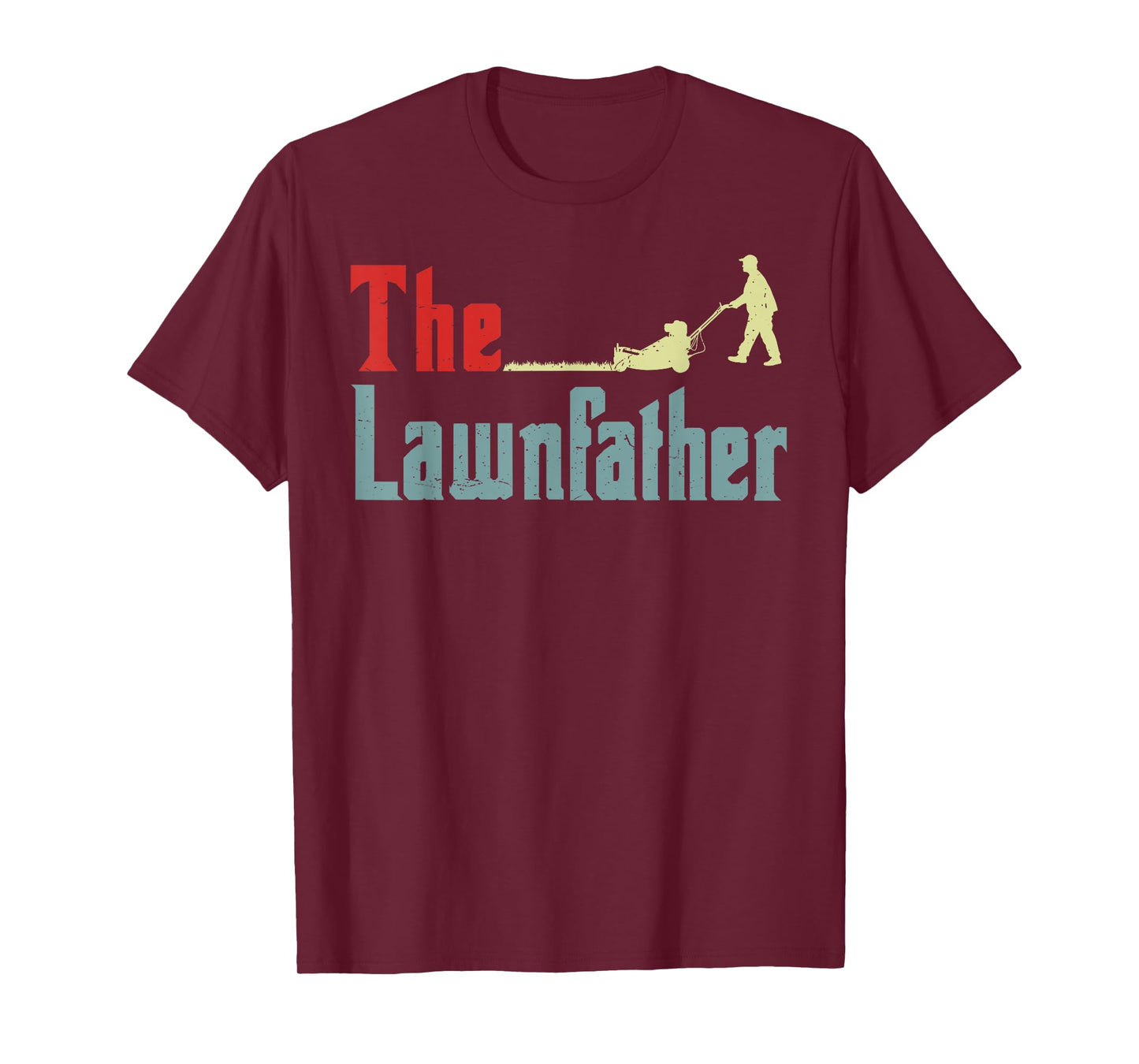 The Lawnfather Funny Dad Lawn Mower Gift Men Papa Yard Work T-Shirt