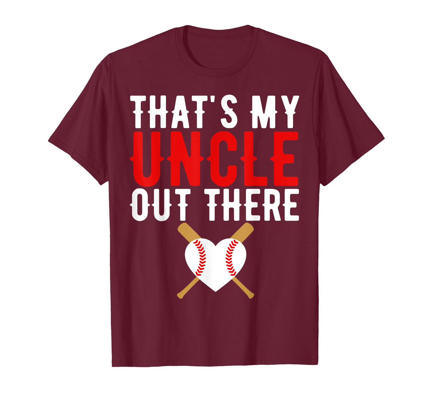 That's My Uncle Out There Baseball Nephew Baseball Lover T-Shirt
