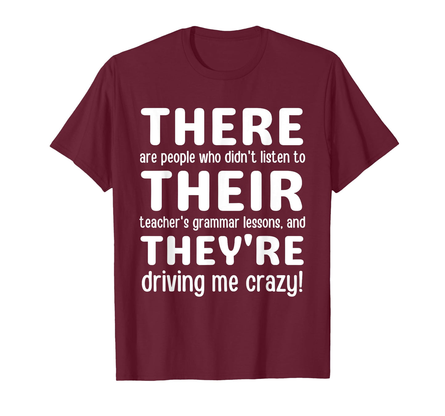 There Their They're Grammar Teacher T-Shirt