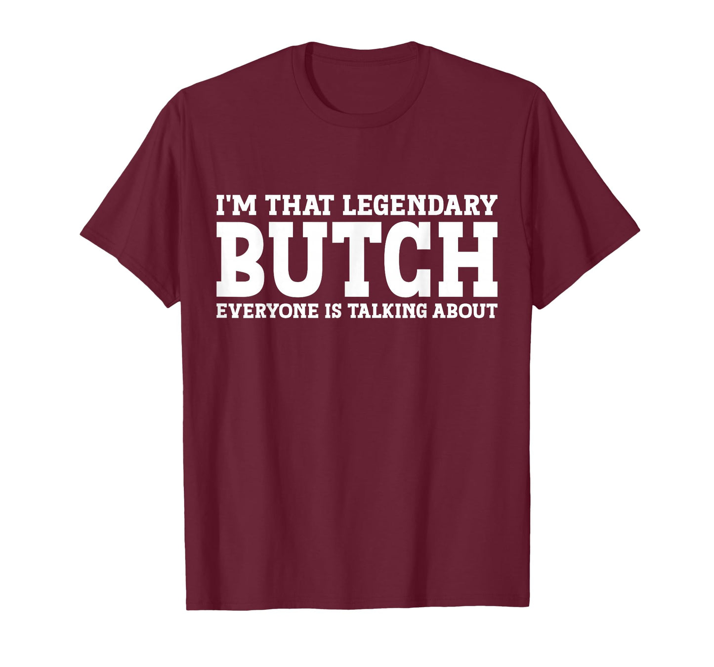 Butch Gifts Butch Personal Name First Name Funny Butch T-Shirt