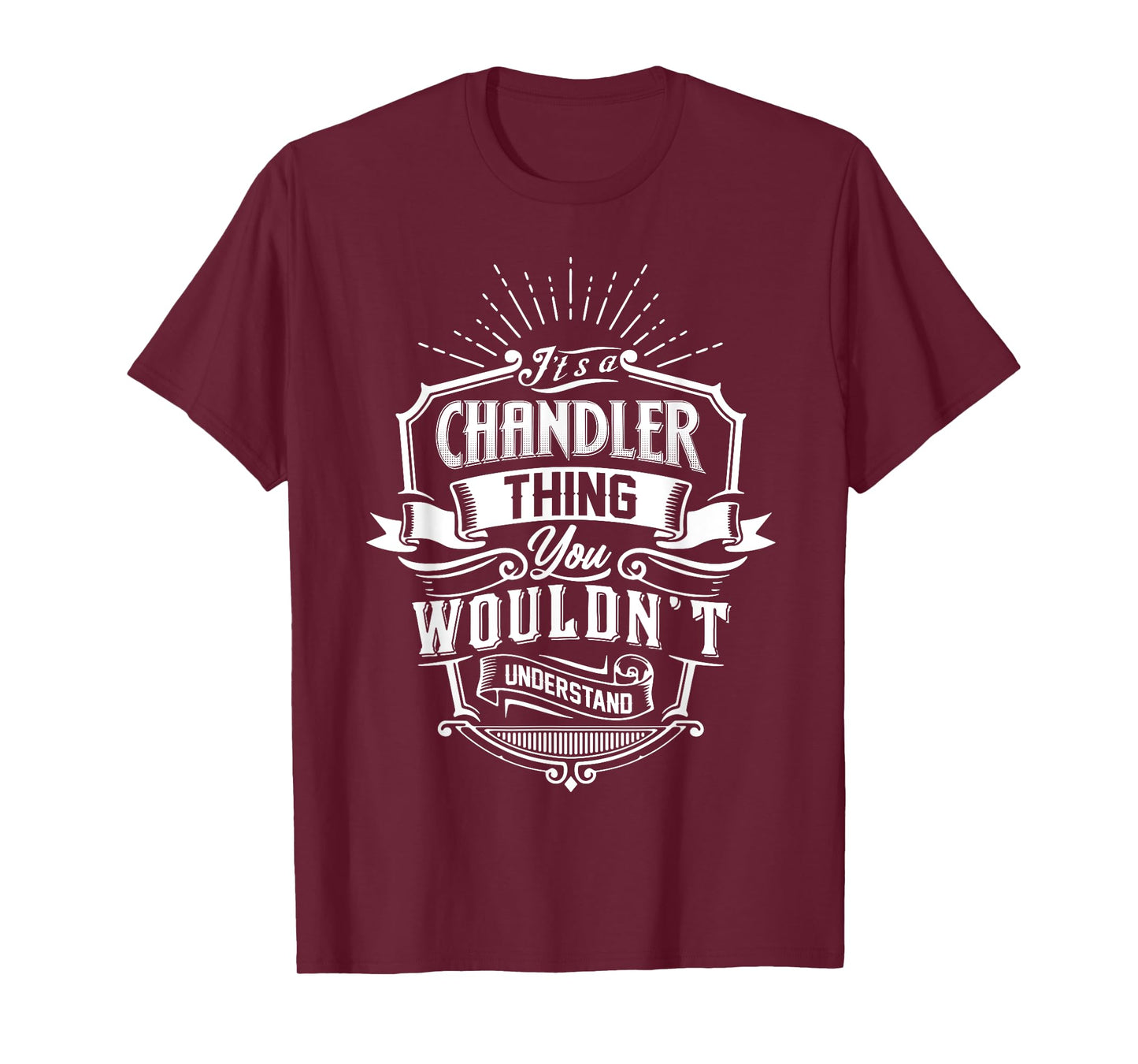 It's A CHANDLER Thing You Wouldn't Understand Name Vintage T-Shirt