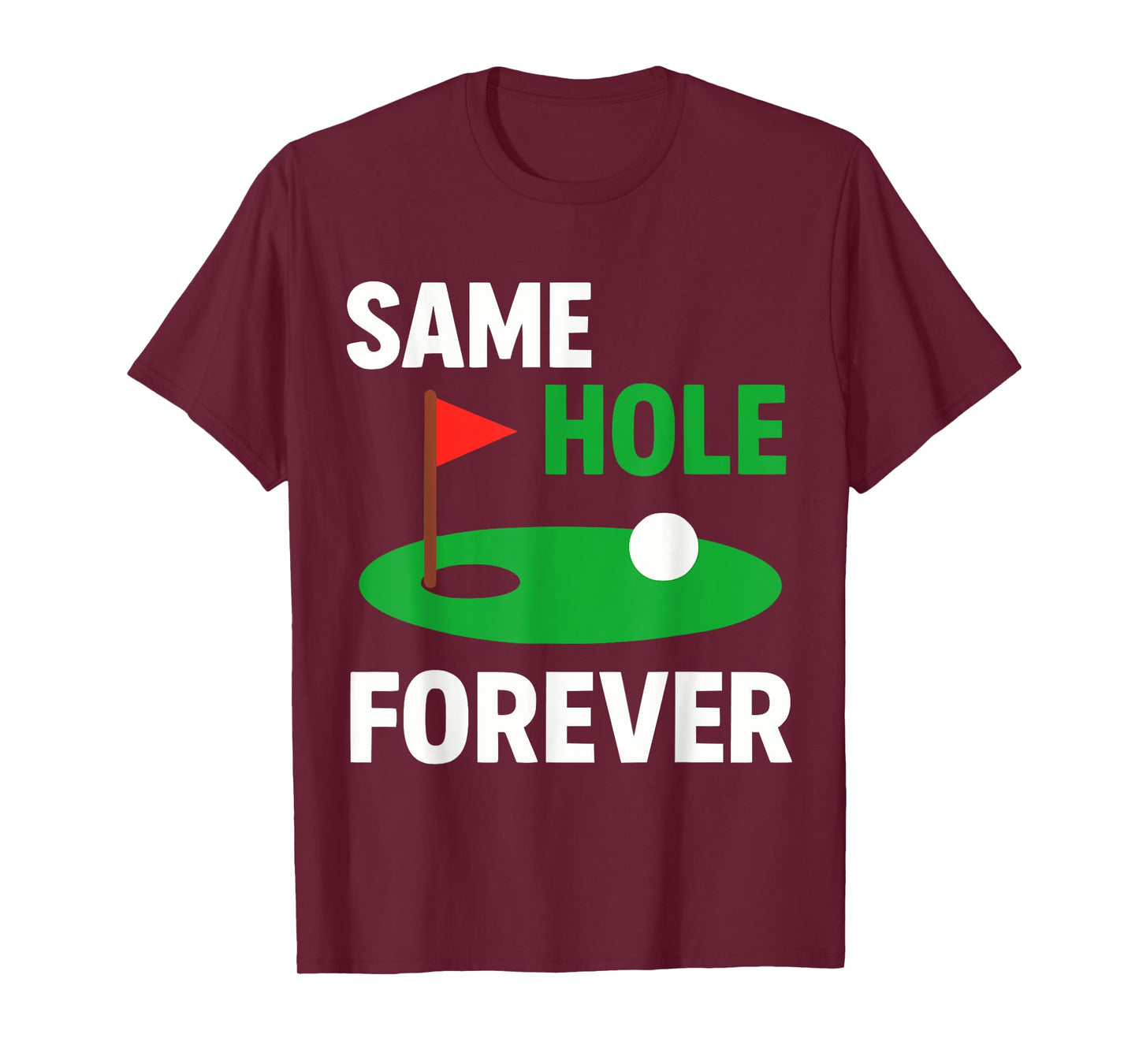 Funny Bachelor Party Groom Same Hole Forever T-Shirt